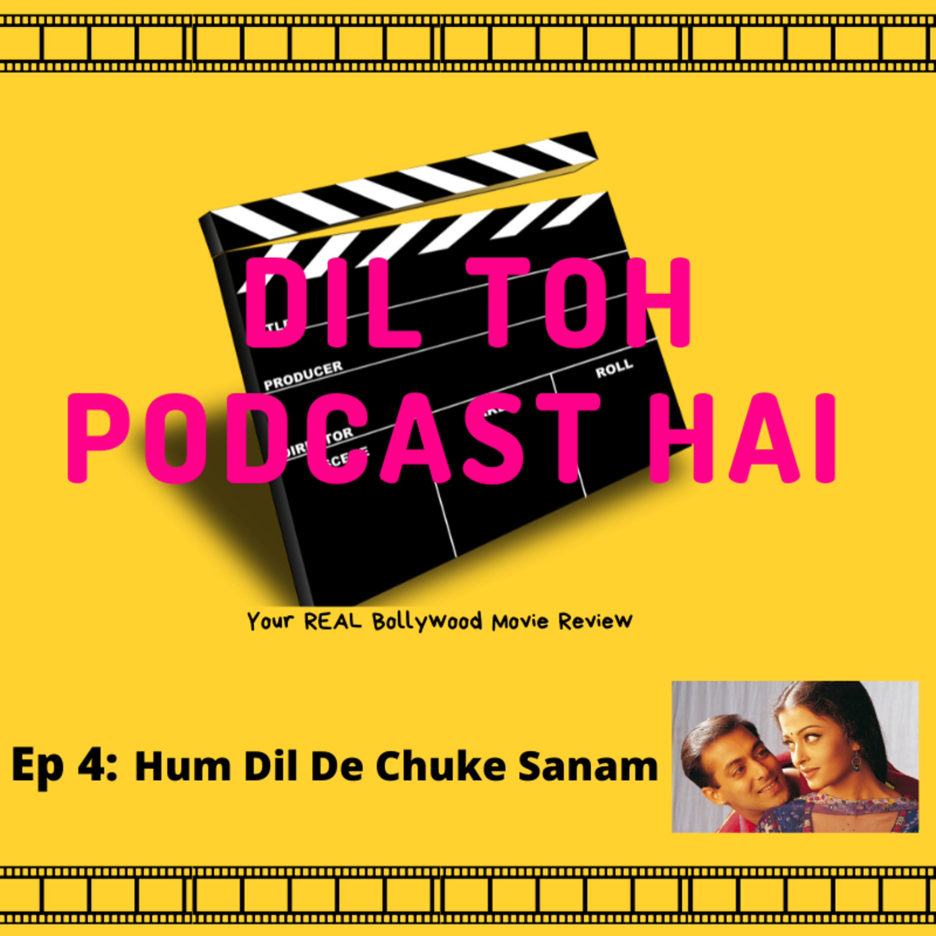 Dil Toh Filmy Hai!