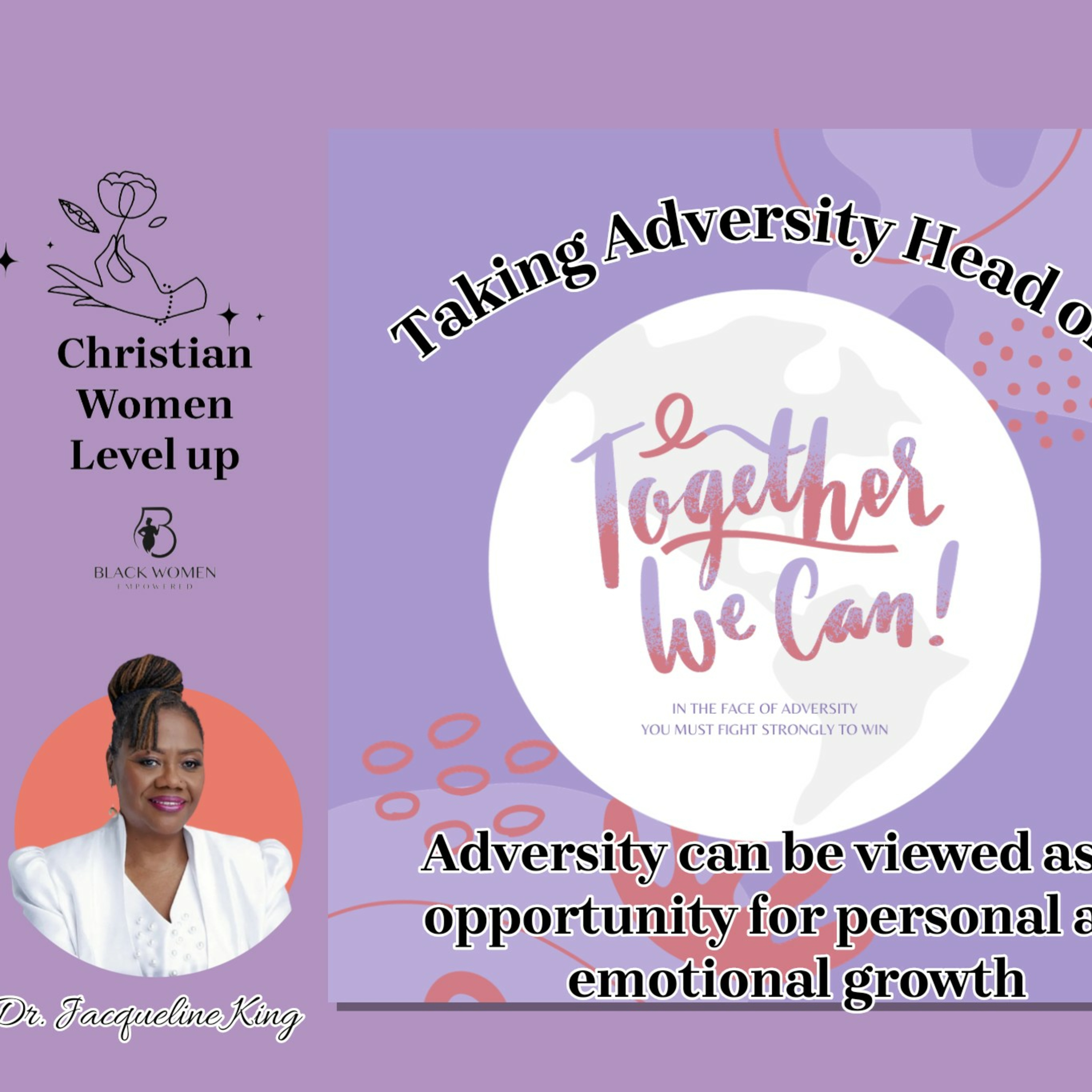 Leveling up in the midst of Adversity with Dr. King and Chanel episode artwork