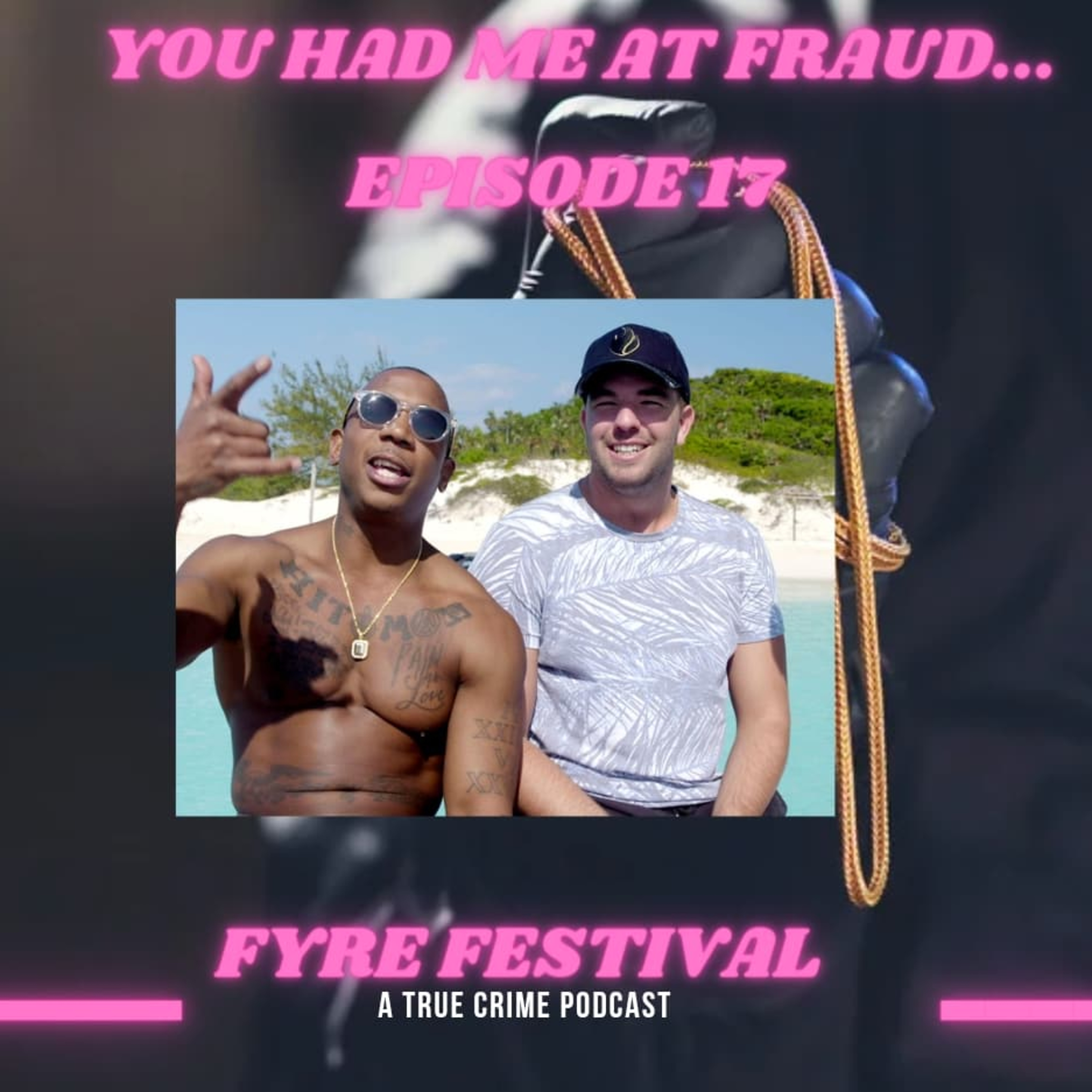 Fyre Festival: Festival of Lies