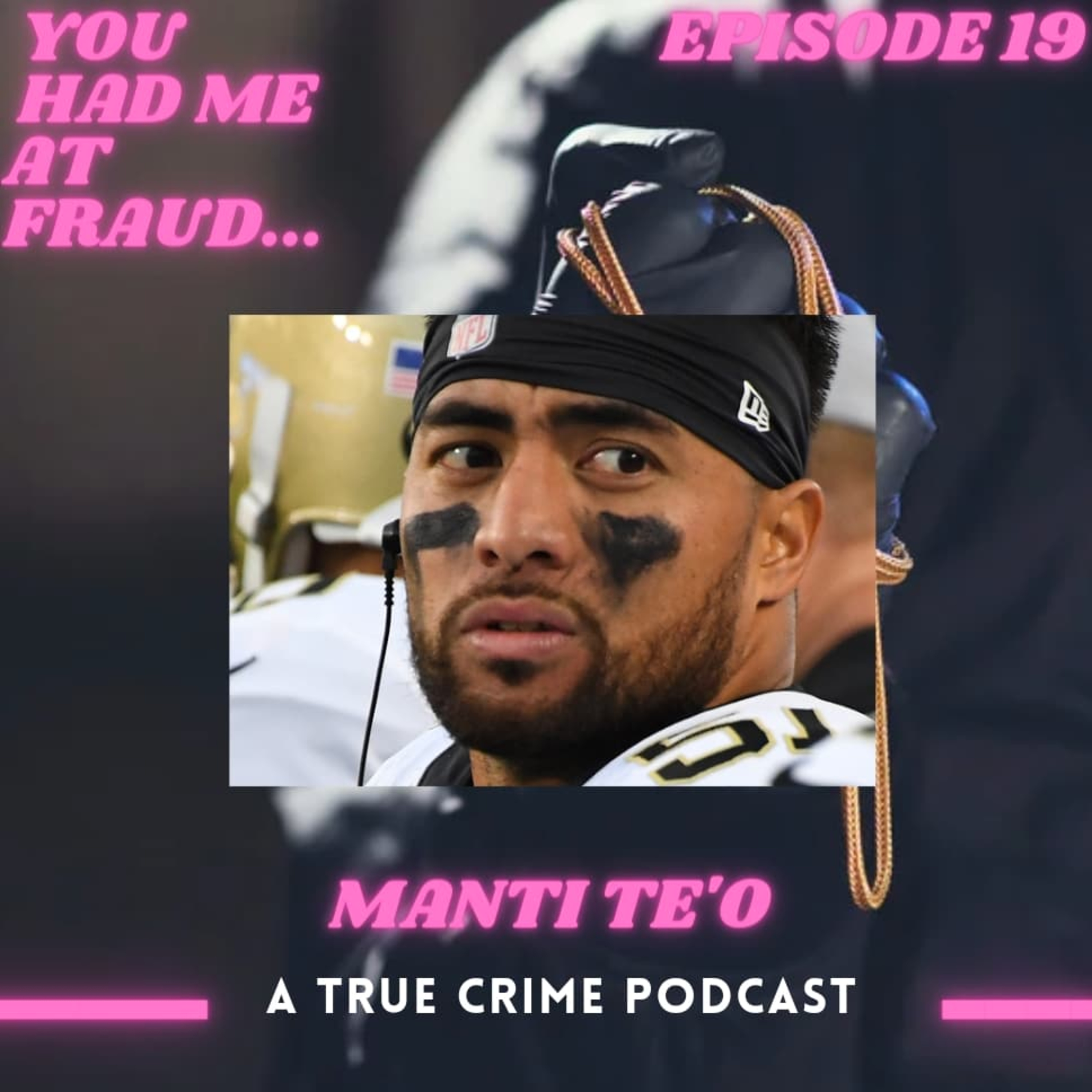 Manti Te'o- Pro Athlete Catfish Scandal