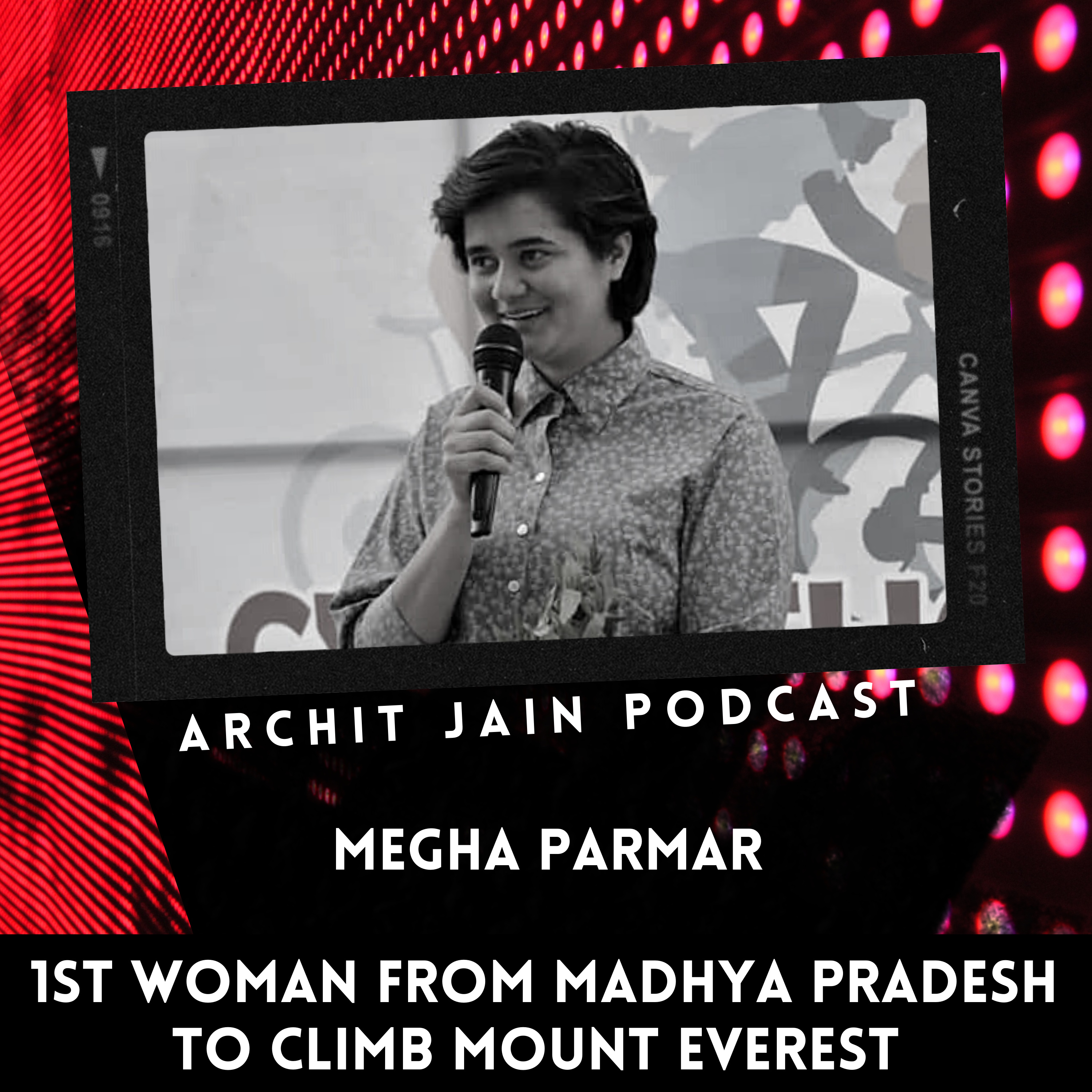 1st Women from Madhya Pradesh to Climb Mt.Everest Megha Parmar& Brand Ambassador of Beti Bachao Beti episode artwork