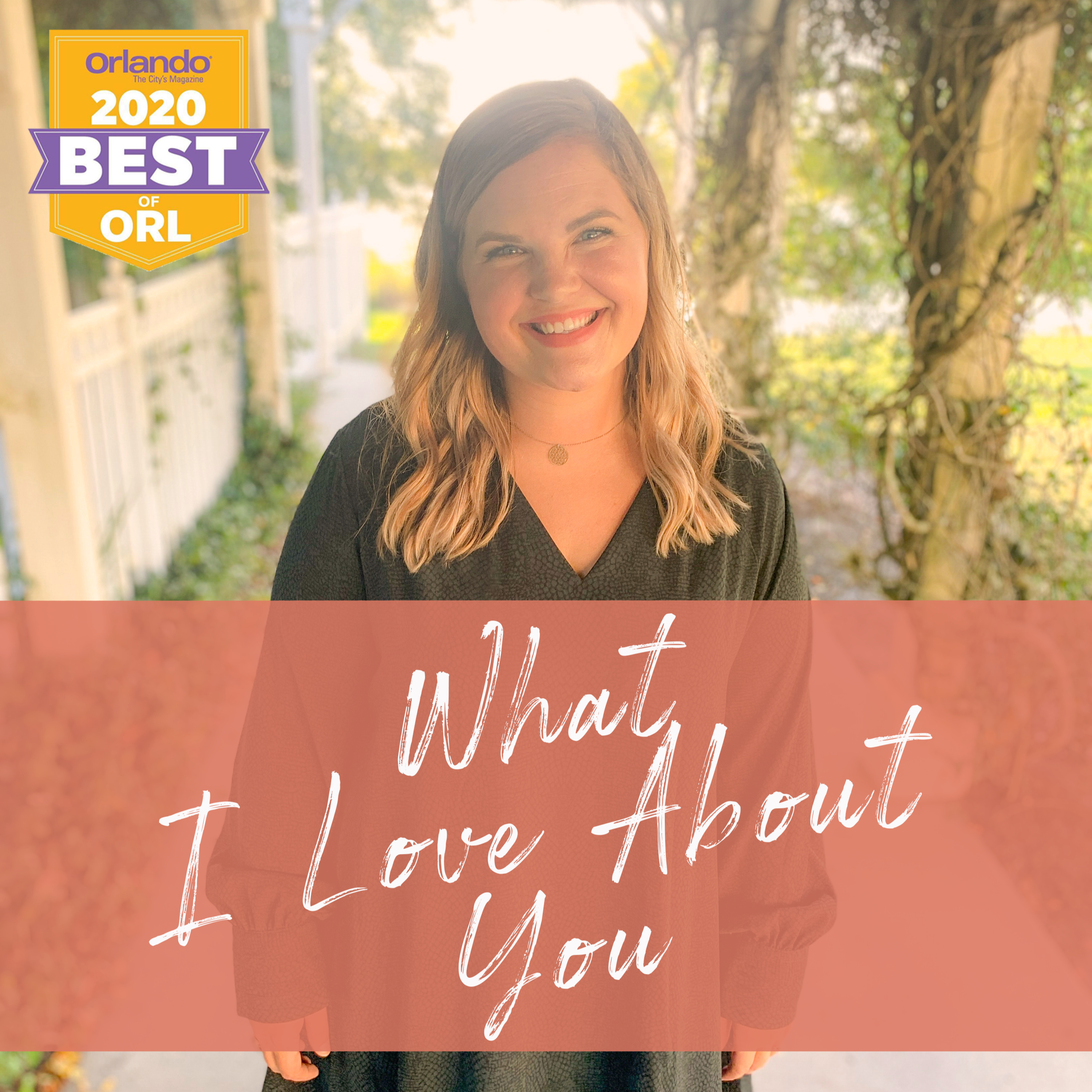 What I Love About You