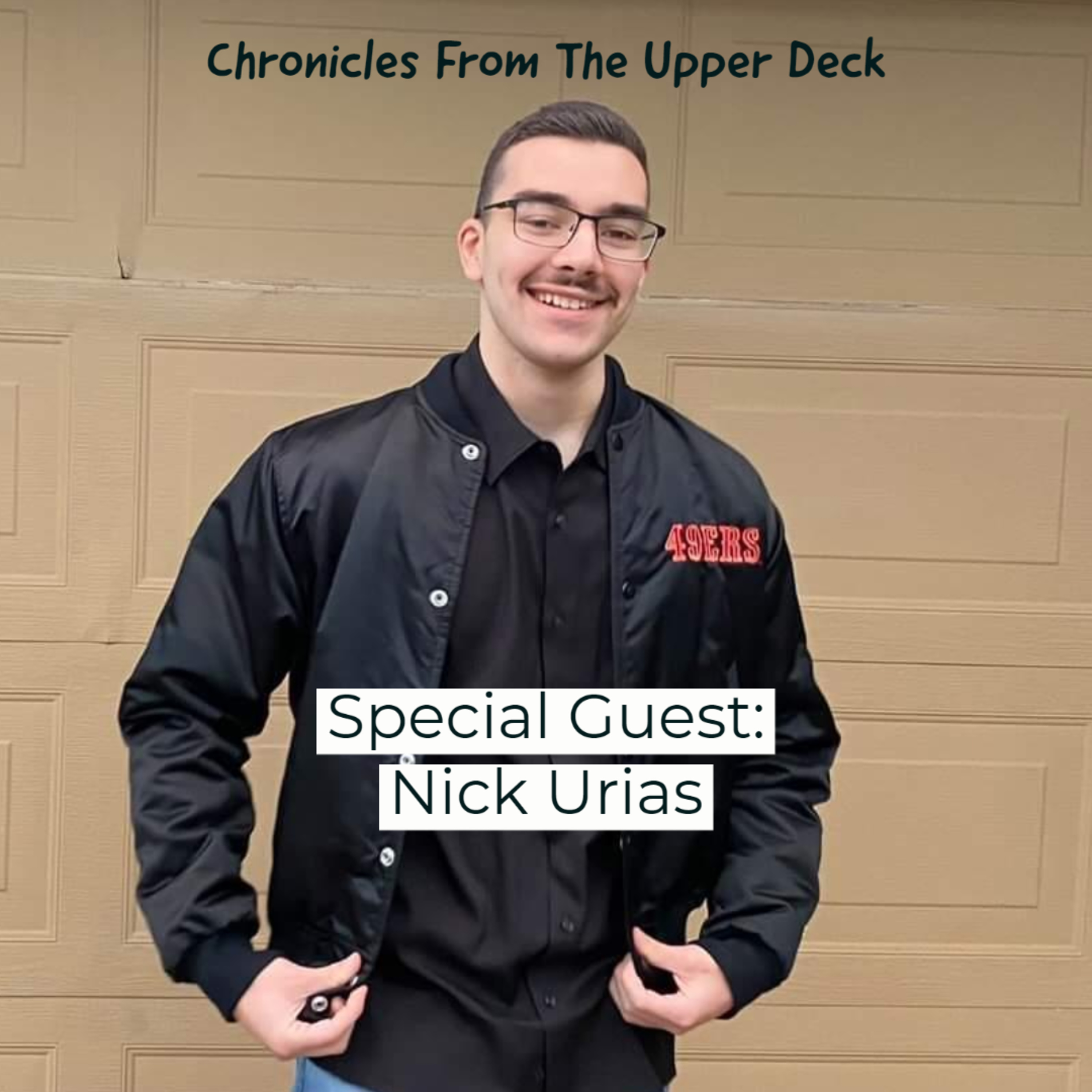Chapter 10- San Jose Born and Bred with Nick Urias episode artwork