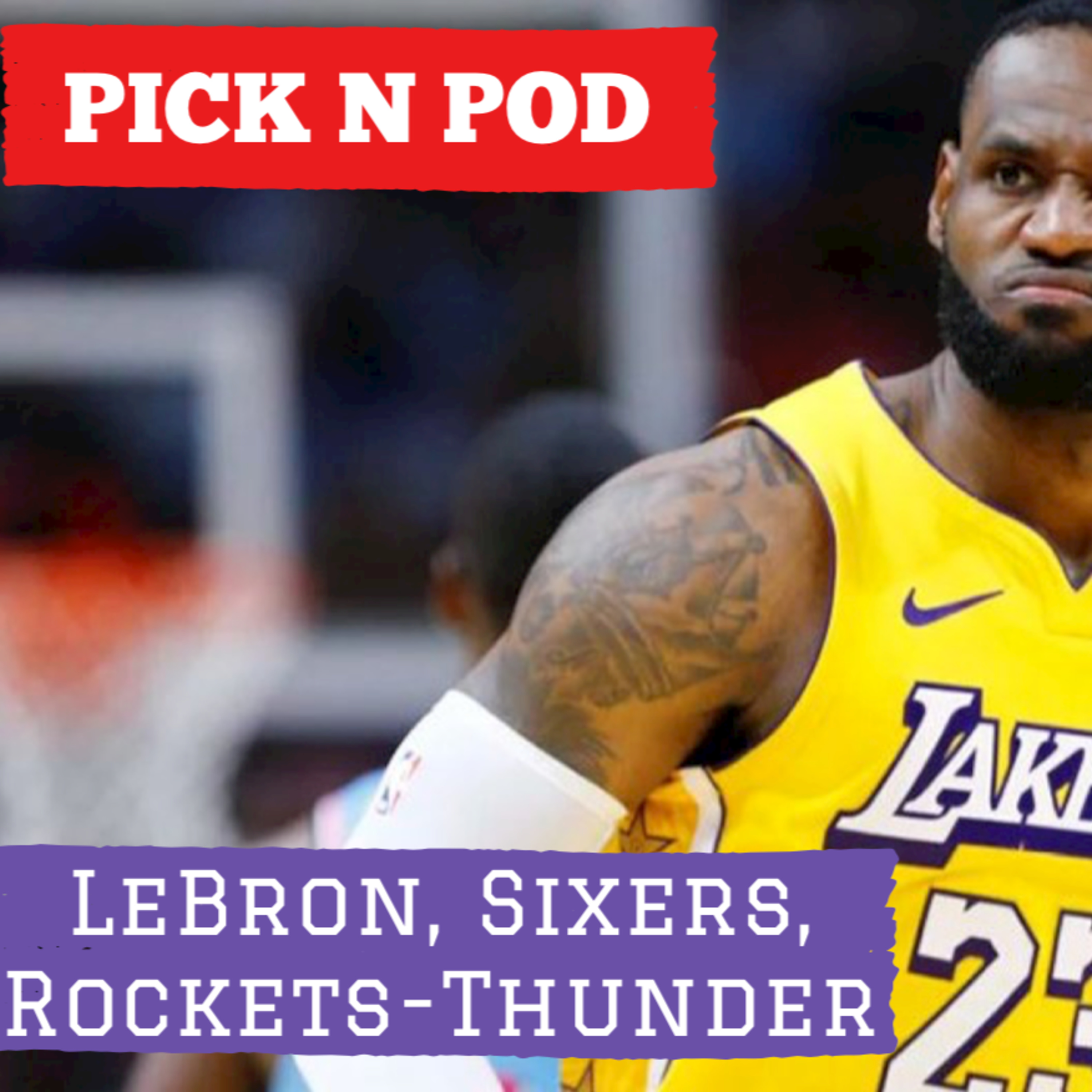 Orlando Günlükleri #11: LeBron, Sixers'ın Çöküşü, Rockets-Thunder episode artwork