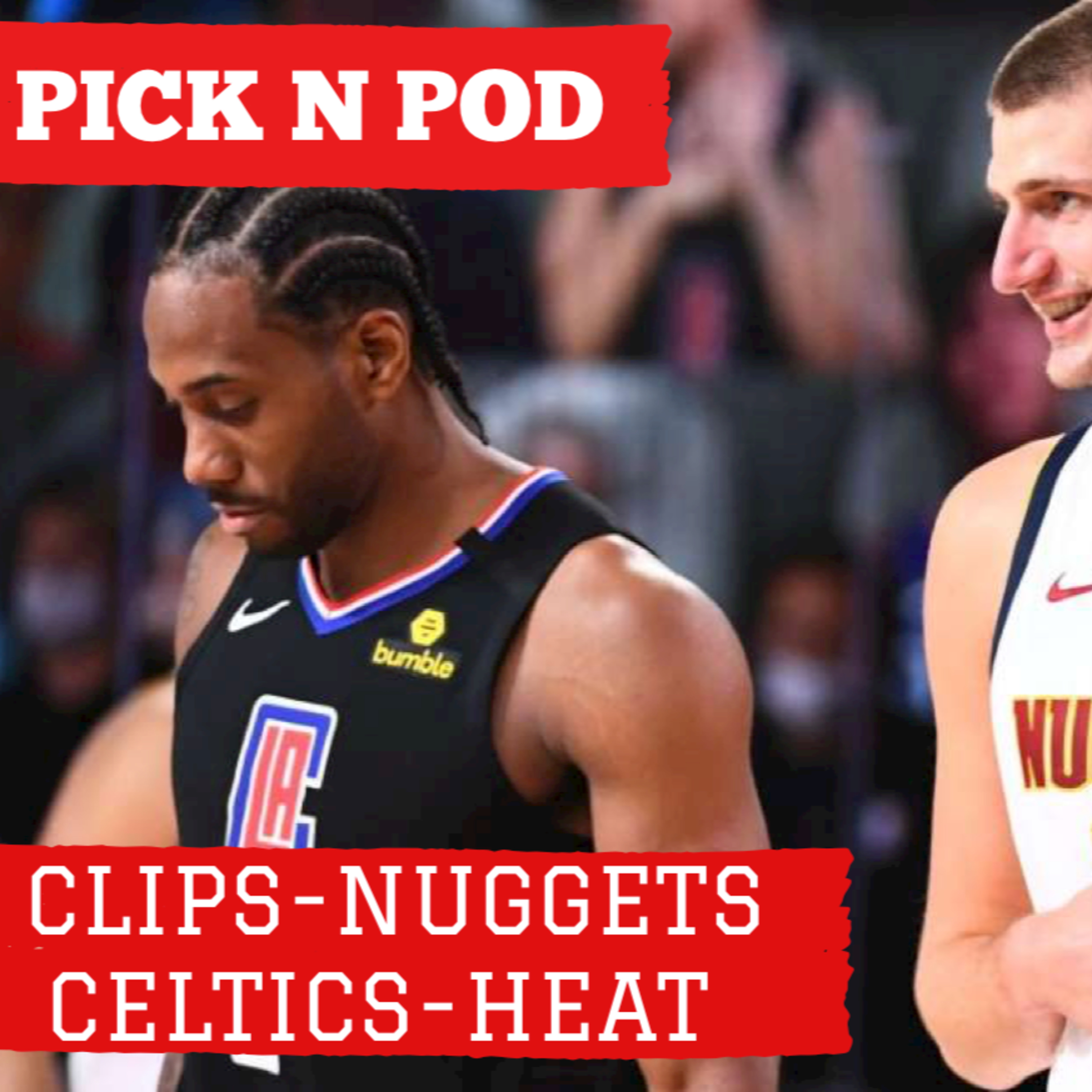 Pick N Pod Canlı: Jokic ve Murray'li Nuggets'ın Tarihi Geri Dönüşü, Adebayo'nun Bloğu episode artwork