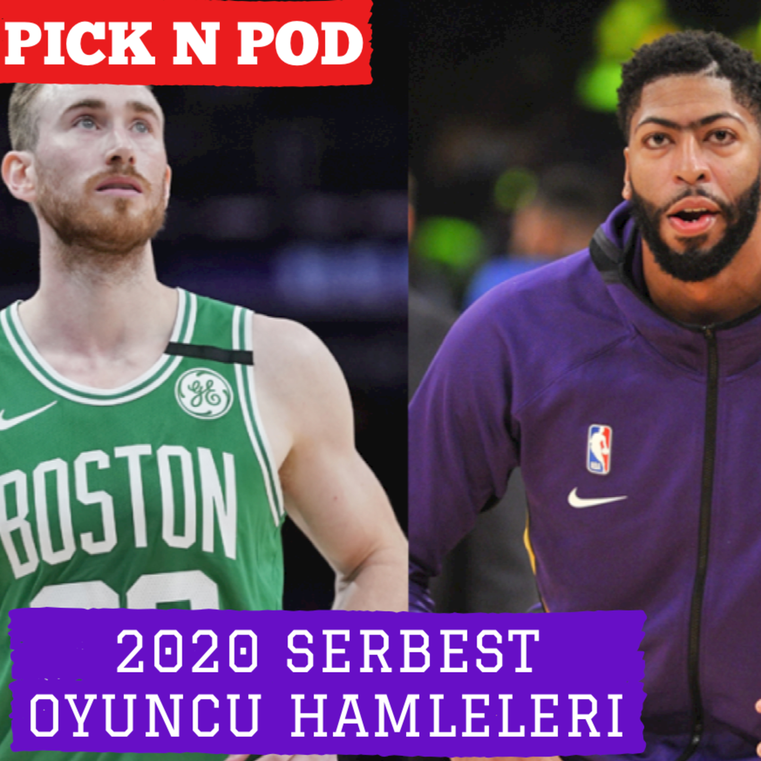 #74 - NBA Serbest Oyuncu Furyası 2020 / Lakers, Clippers, Gordon Hayward, James Harden episode artwork