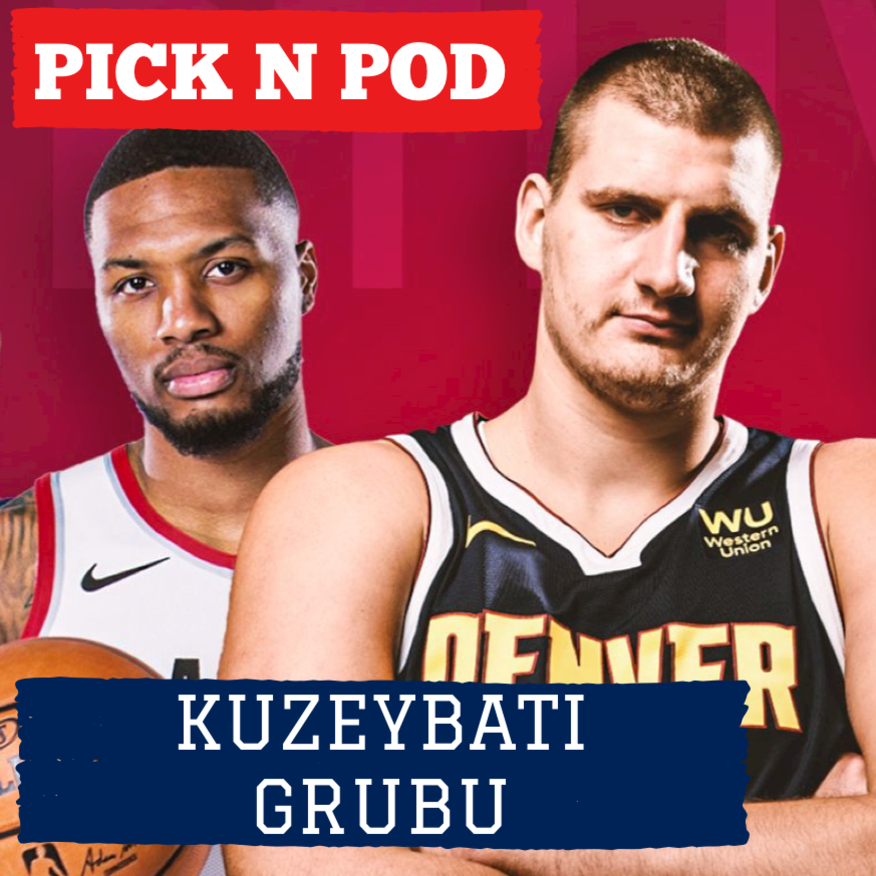 #77 - NBA Kuzeybatı Grubu 2020-21 Değerlendirmesi: Blazers, Nuggets, Timberwolves, Jazz, Thunder episode artwork
