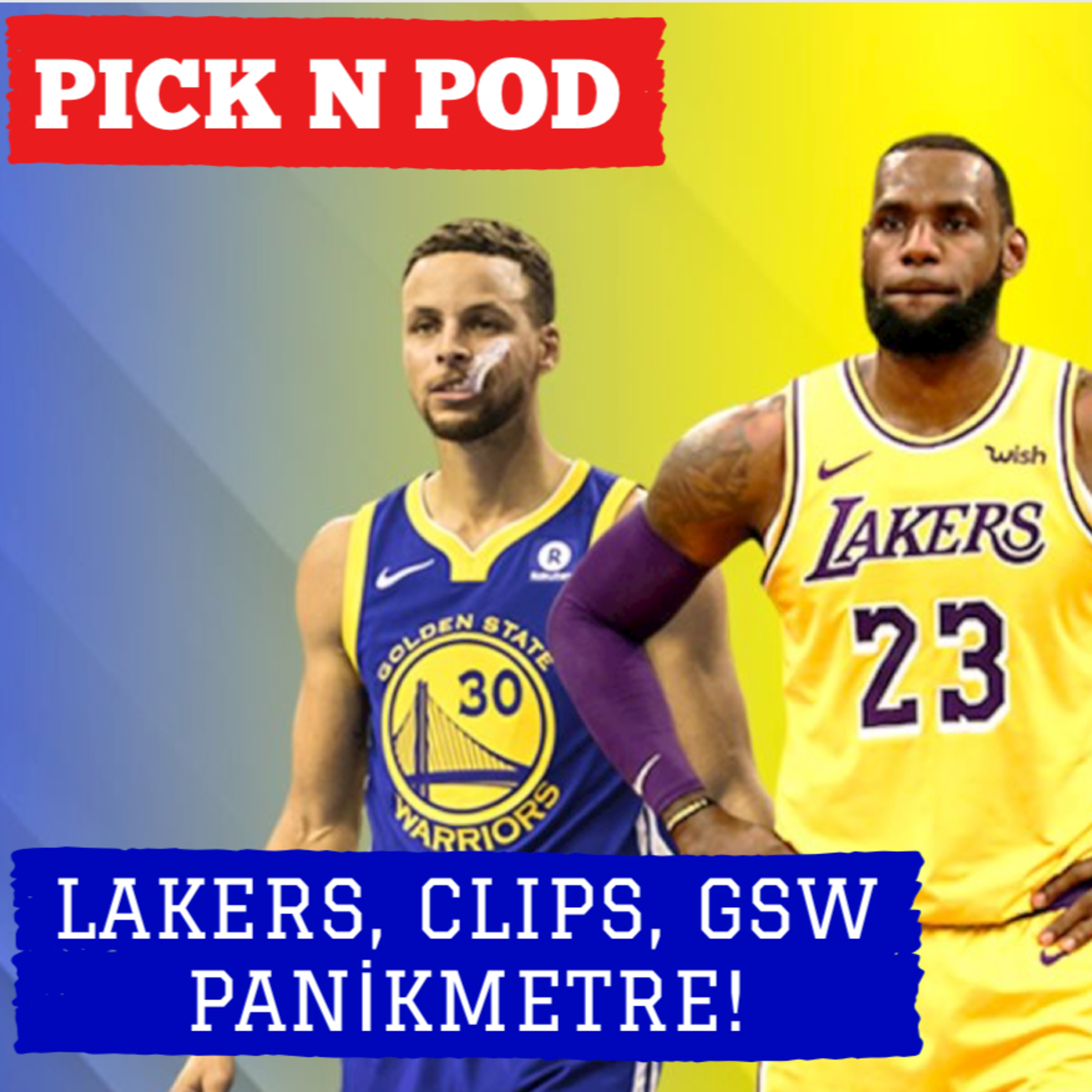 #89 - Steph Curry, Lakers, Clippers, Panikmetre! / Washington Wizards, Atlanta Hawks, Brooklyn Nets episode artwork