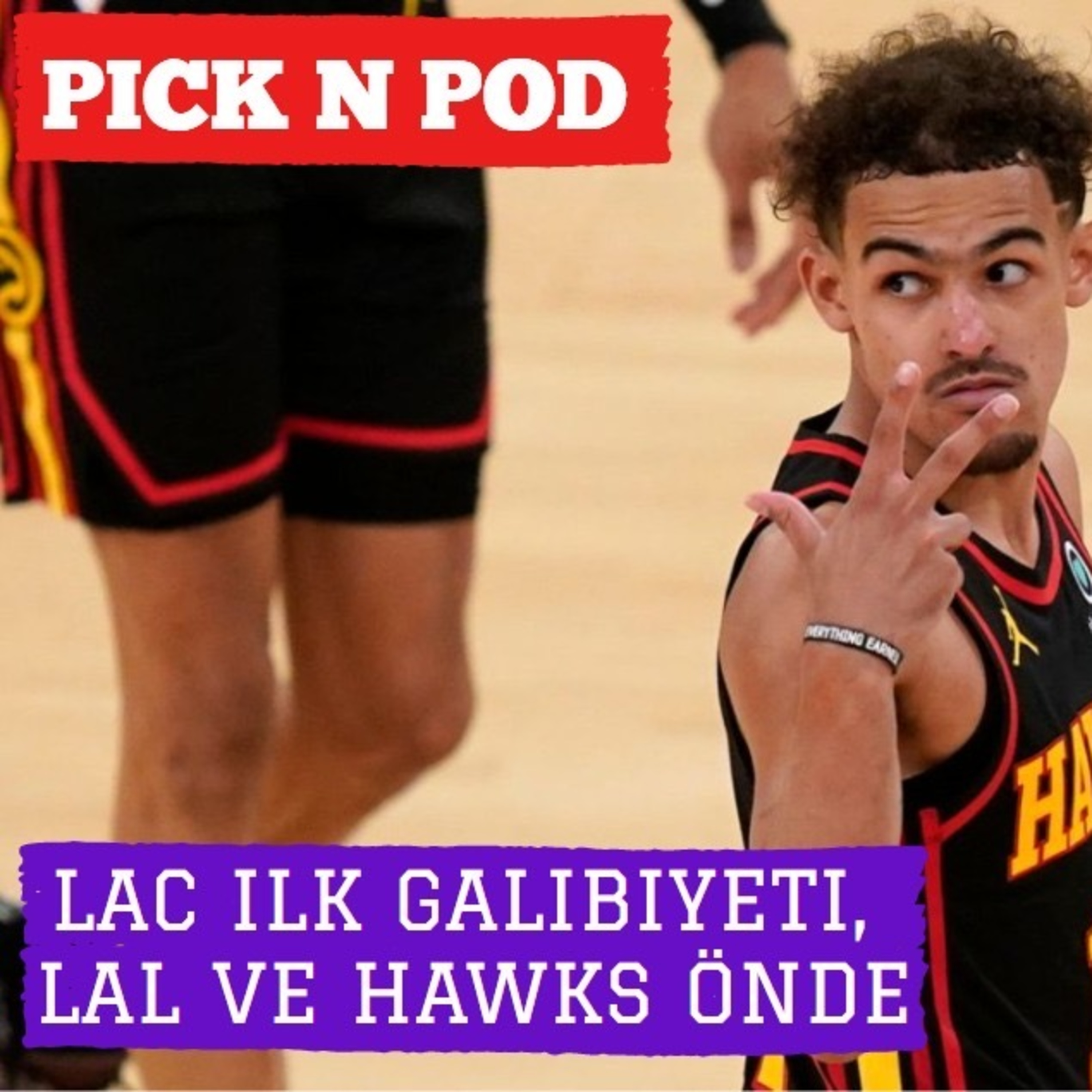 #120 - Clippers'ın İlk Galibiyeti, Lakers ve Hawks Önde, Blazers-Nuggets episode artwork
