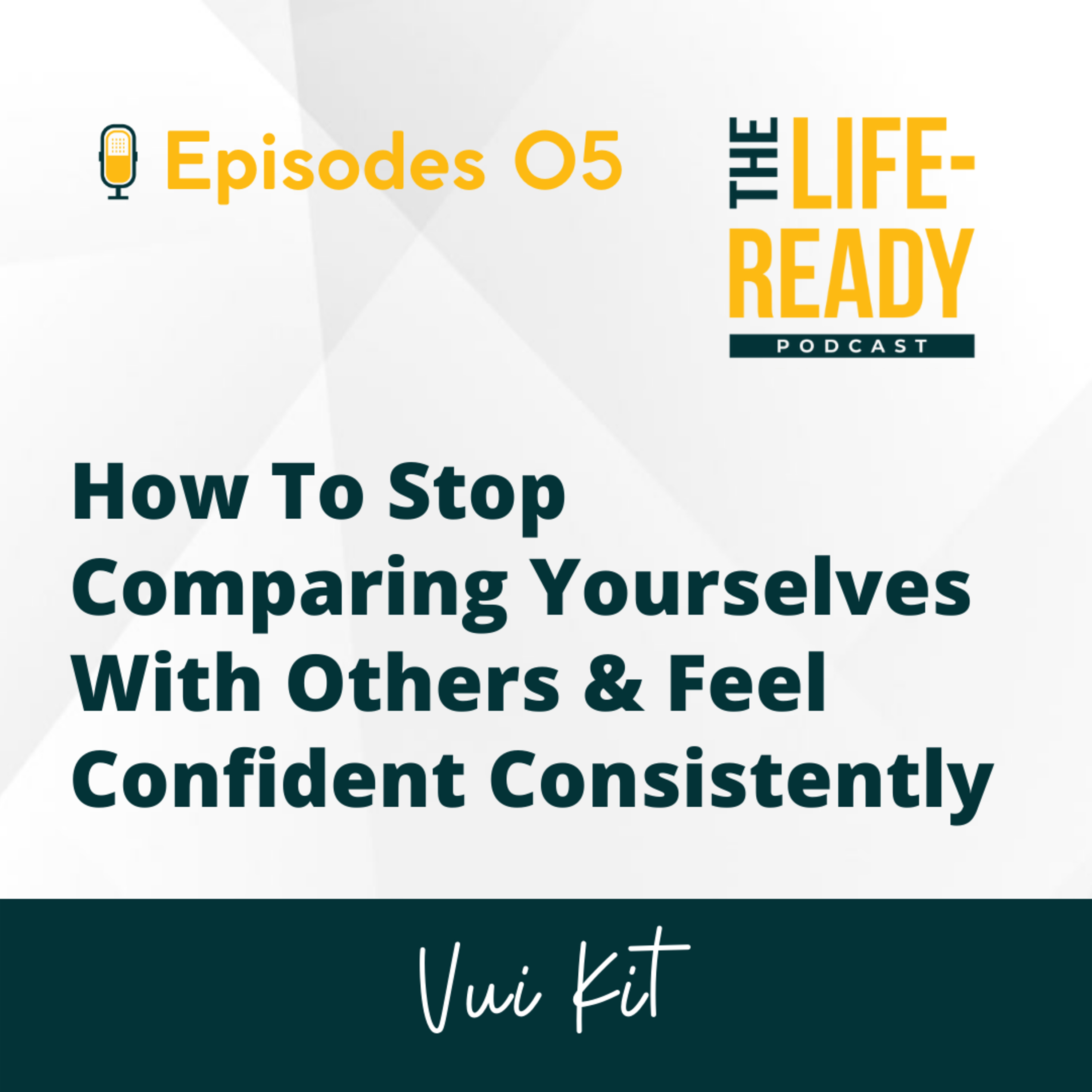 The Life-Ready Podcast with Vui Kit