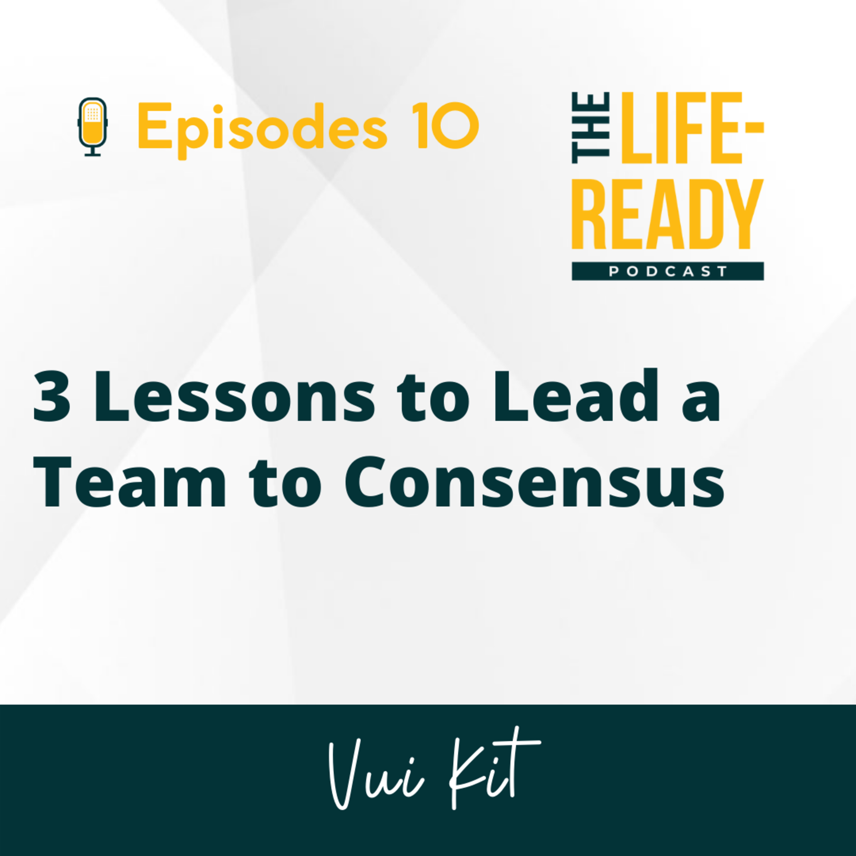 The Life-Ready Podcast with Vui Kit