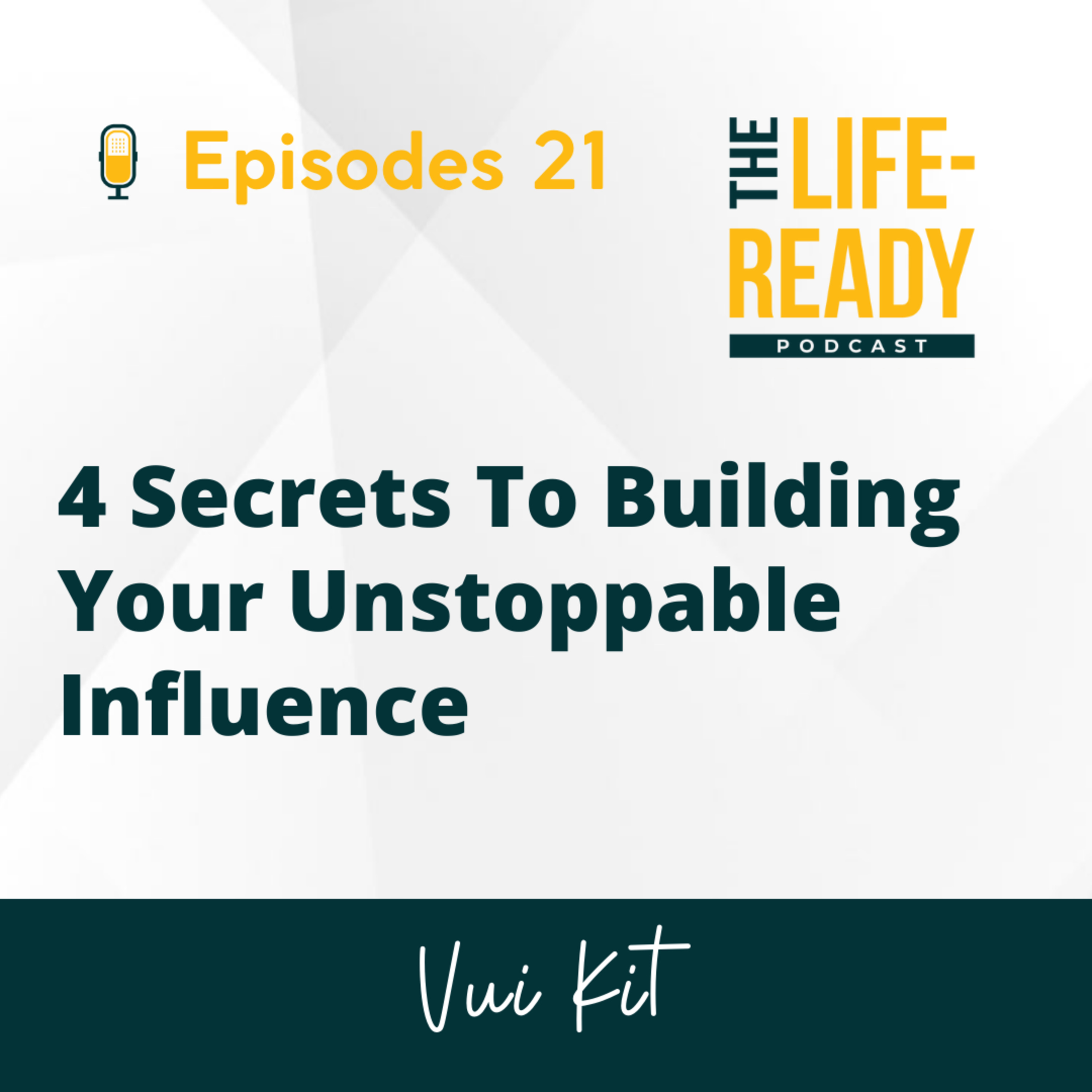 The Life-Ready Podcast with Vui Kit
