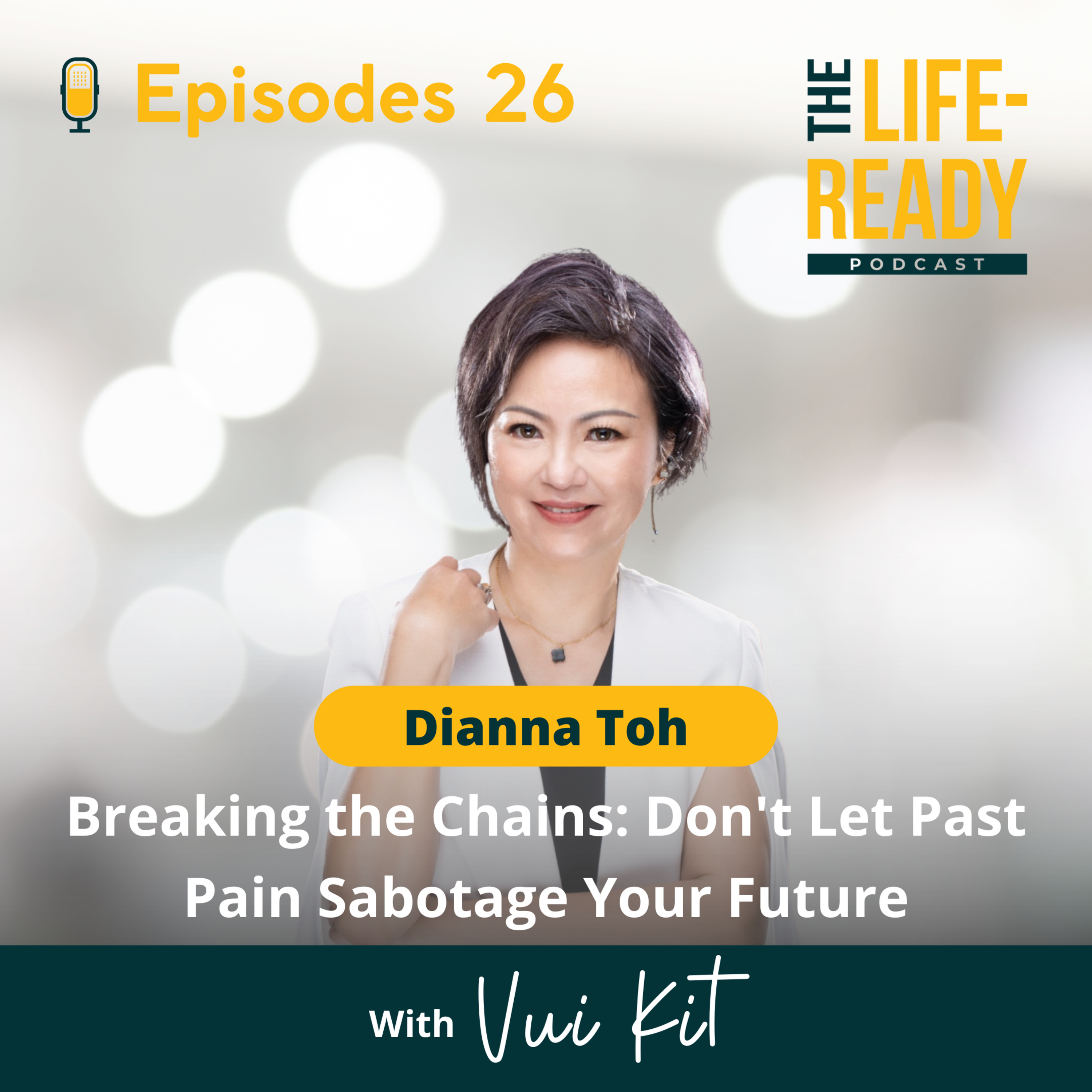The Life-Ready Podcast with Vui Kit
