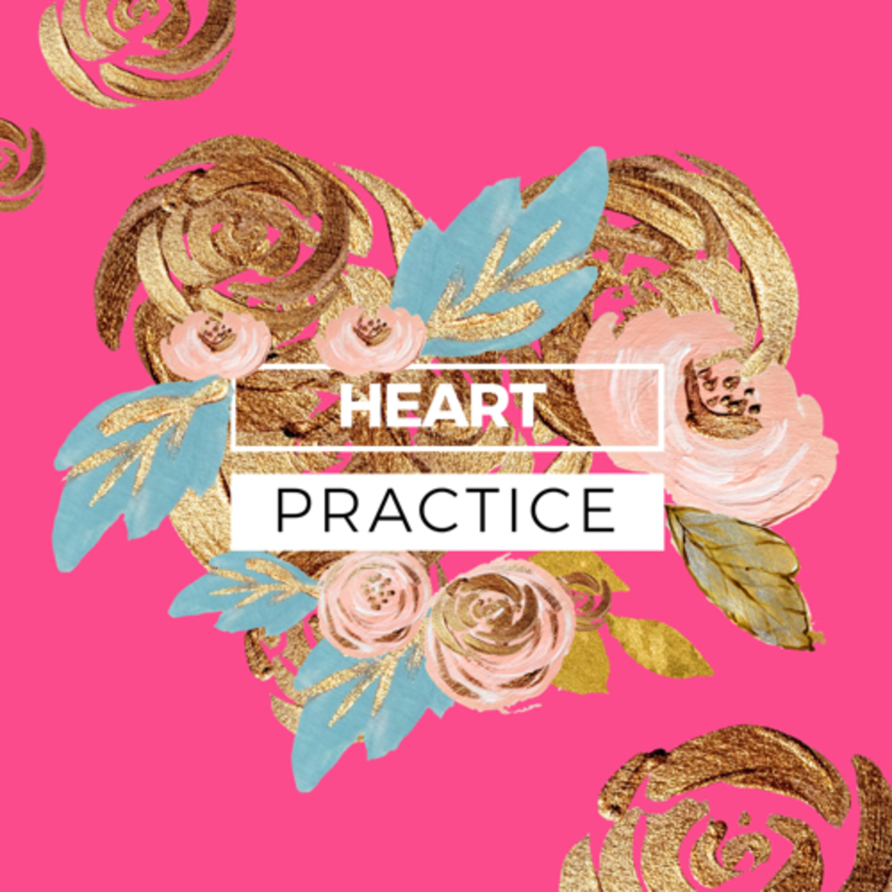 *Heart Practice* episode artwork