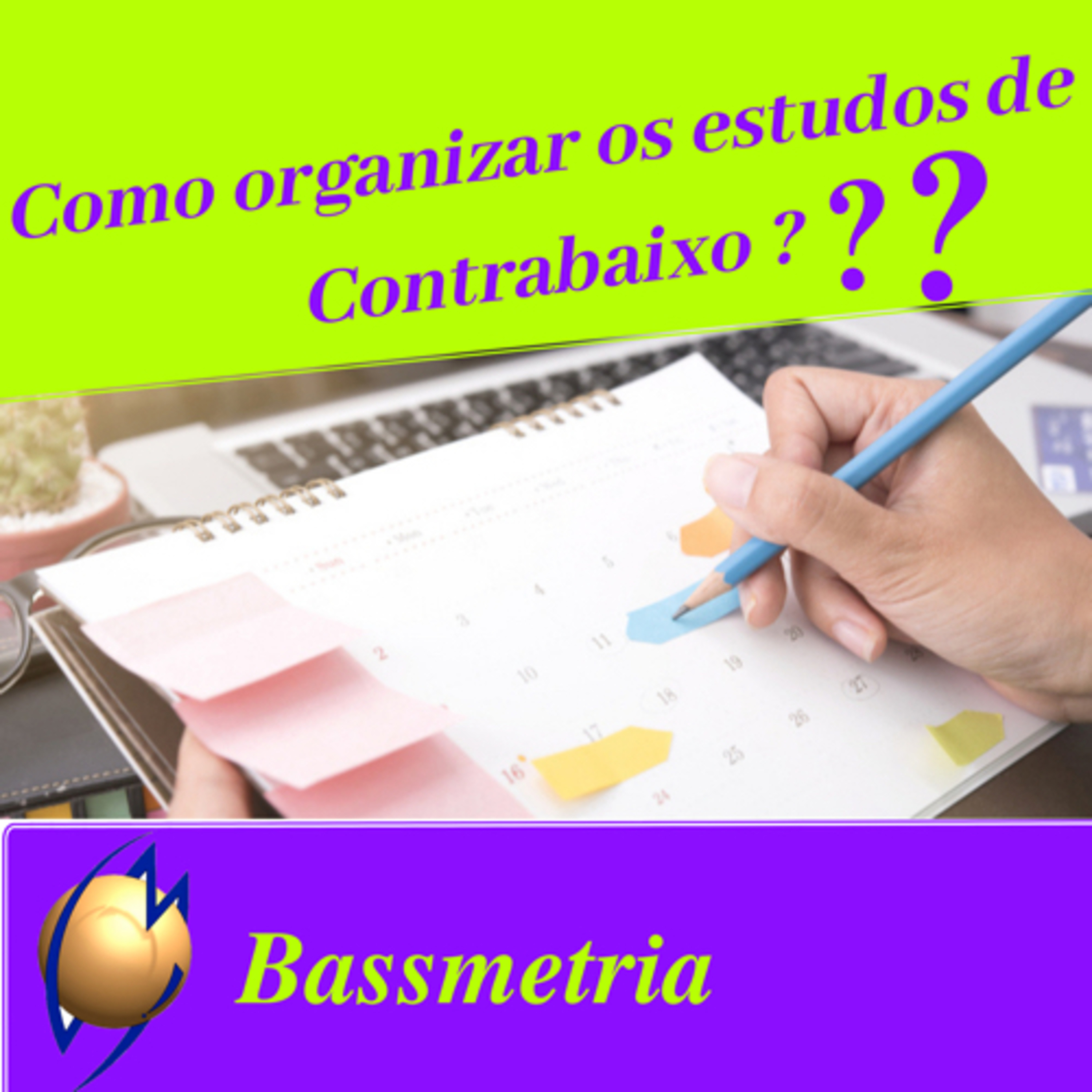 Bassmetria - Dicas valiosas para Baixistas