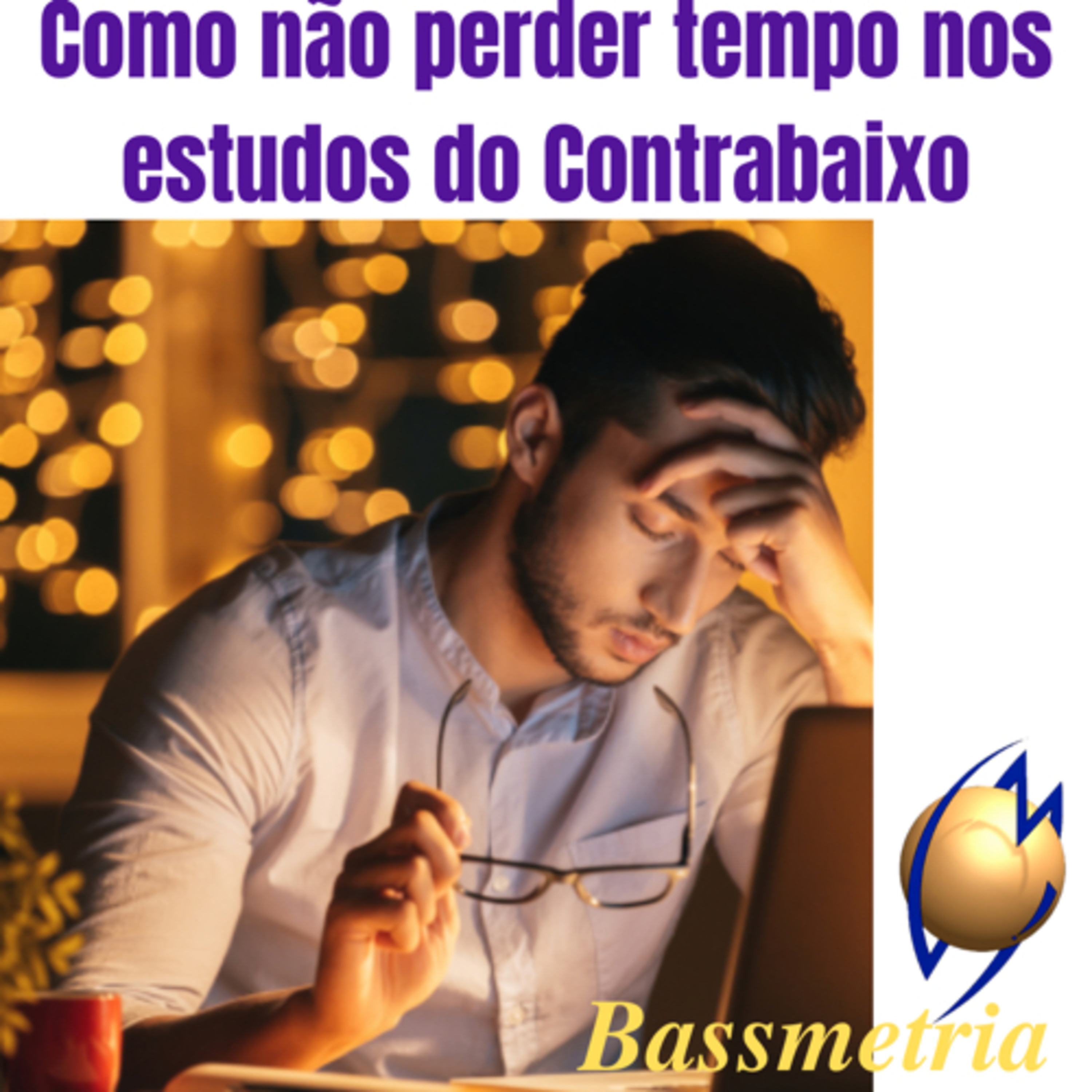 Bassmetria - Dicas valiosas para Baixistas