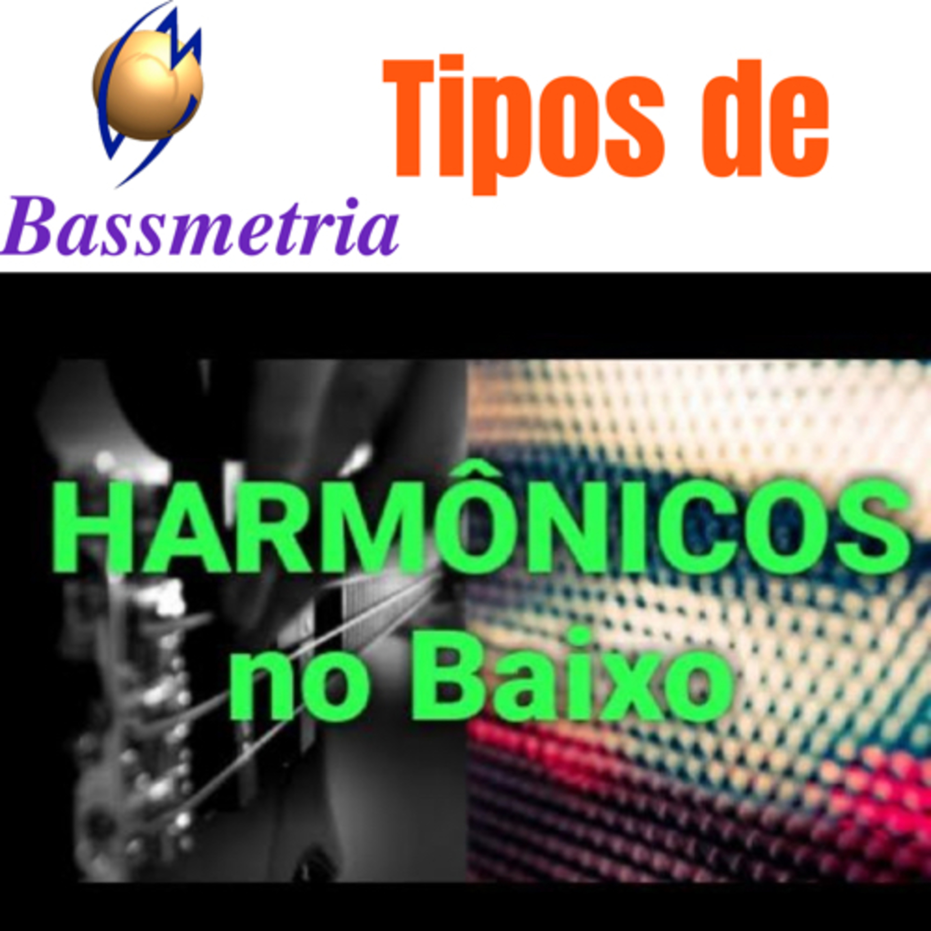 Bassmetria - Dicas valiosas para Baixistas