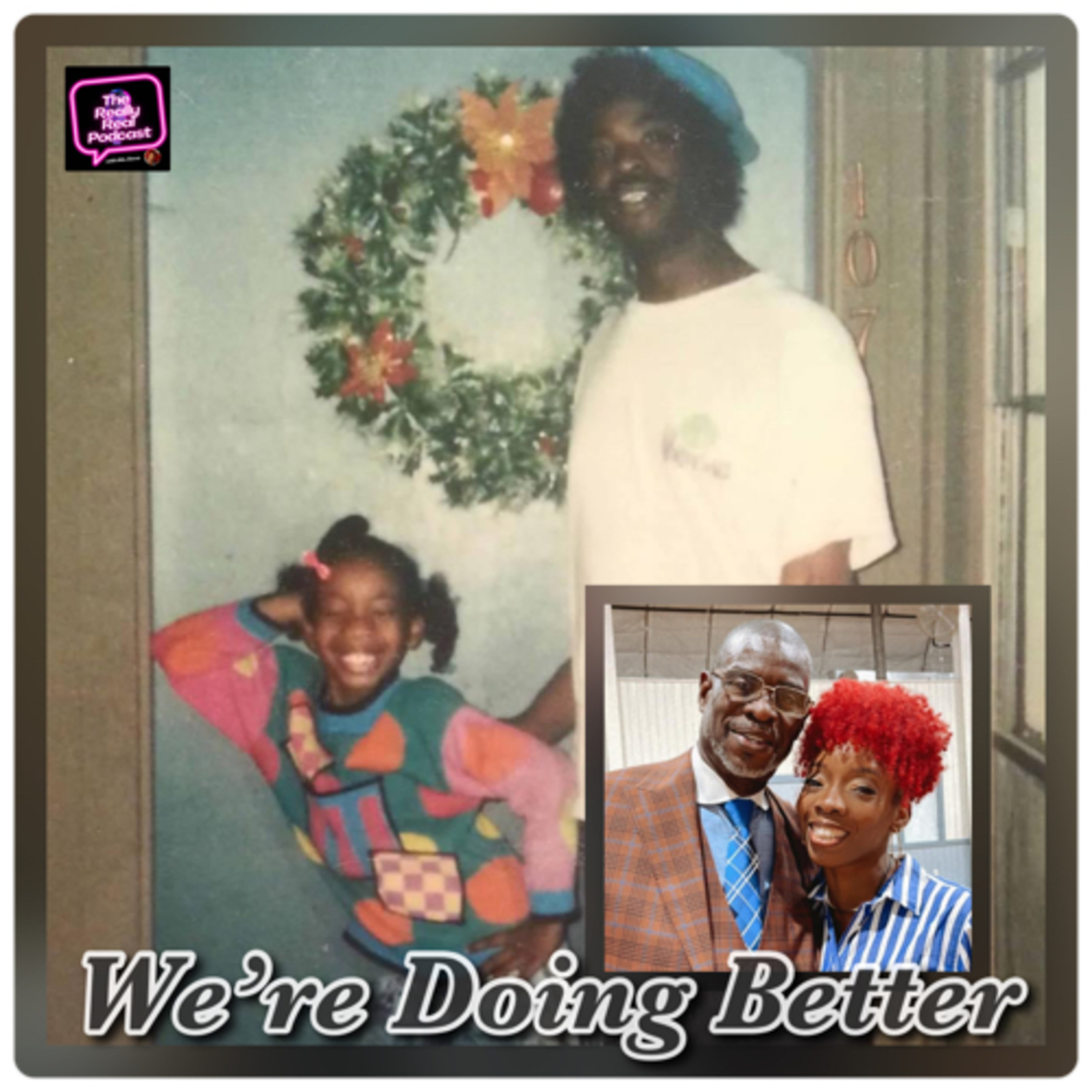 We’re Doing Better episode artwork