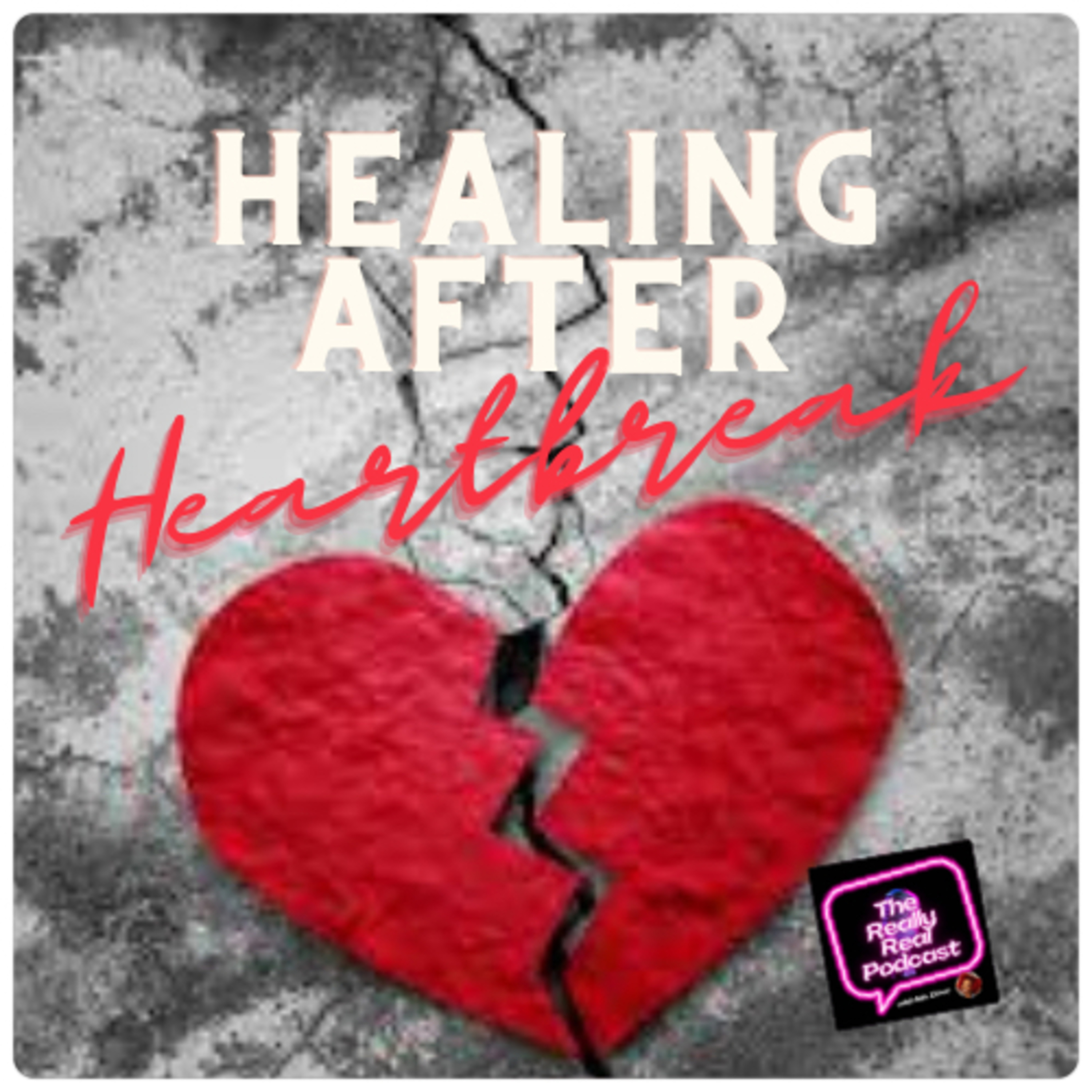 Healing After Heartbreak  episode artwork