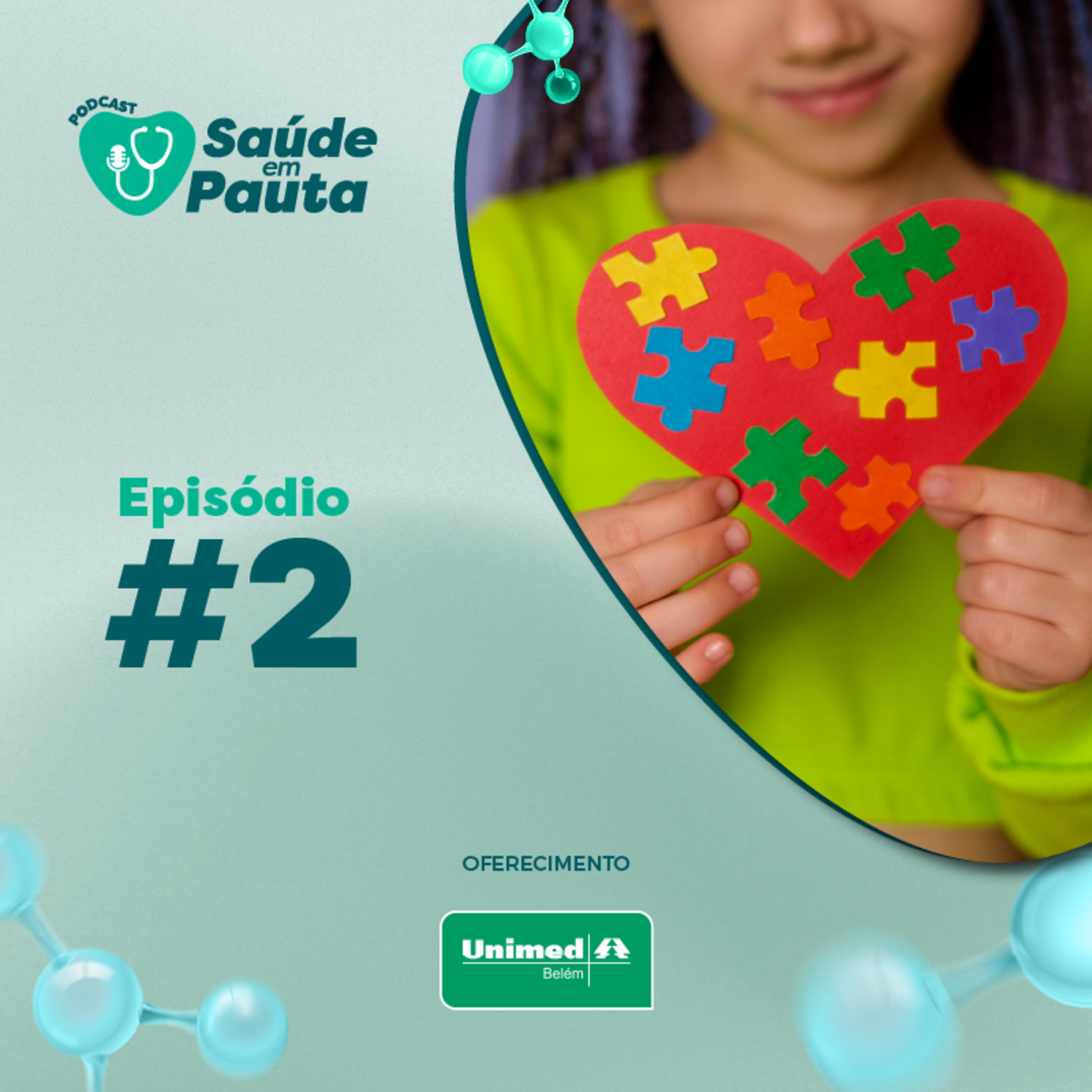 Saúde em Pauta #02 - Como é realizado o diagnóstico do autismo?