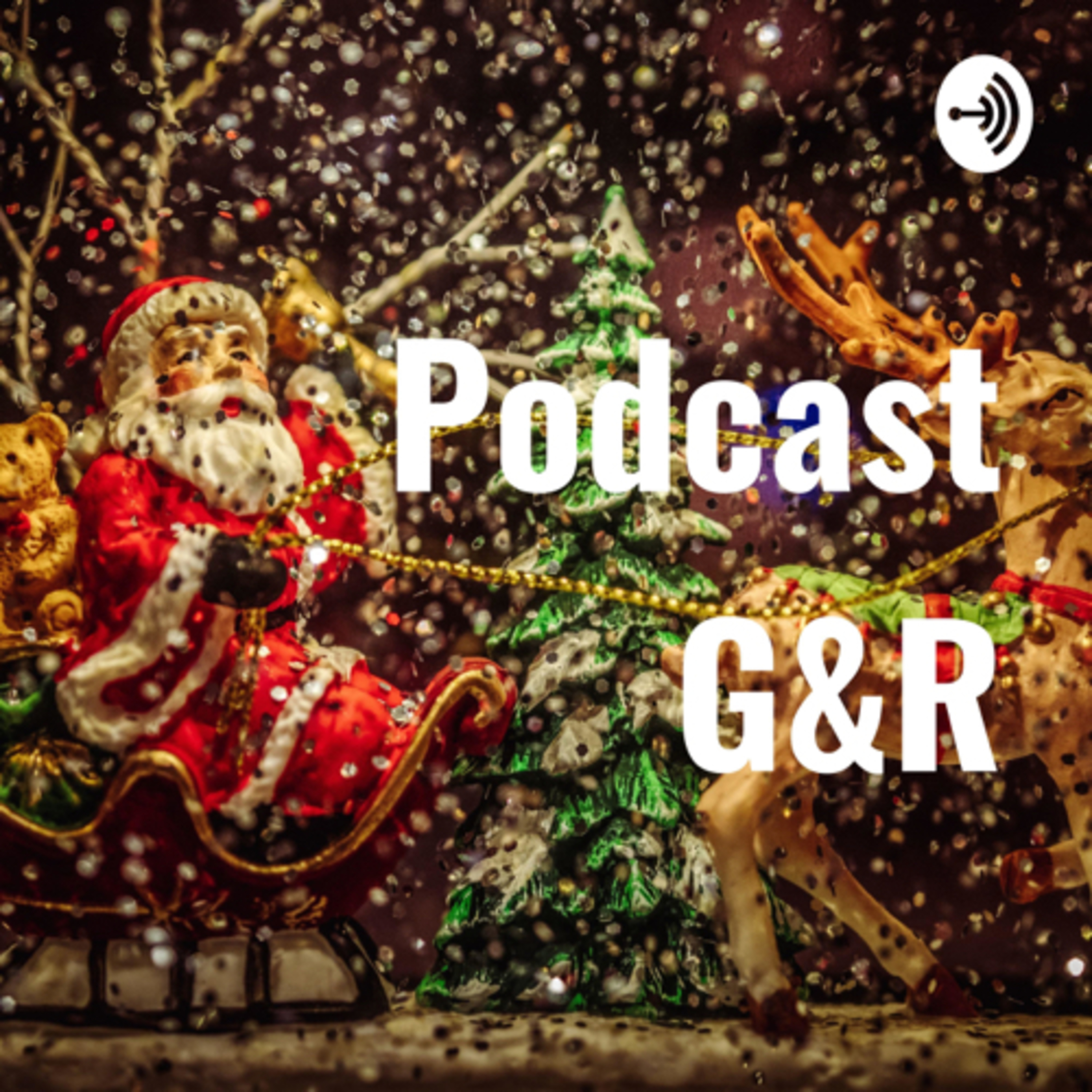 Podcast G&R