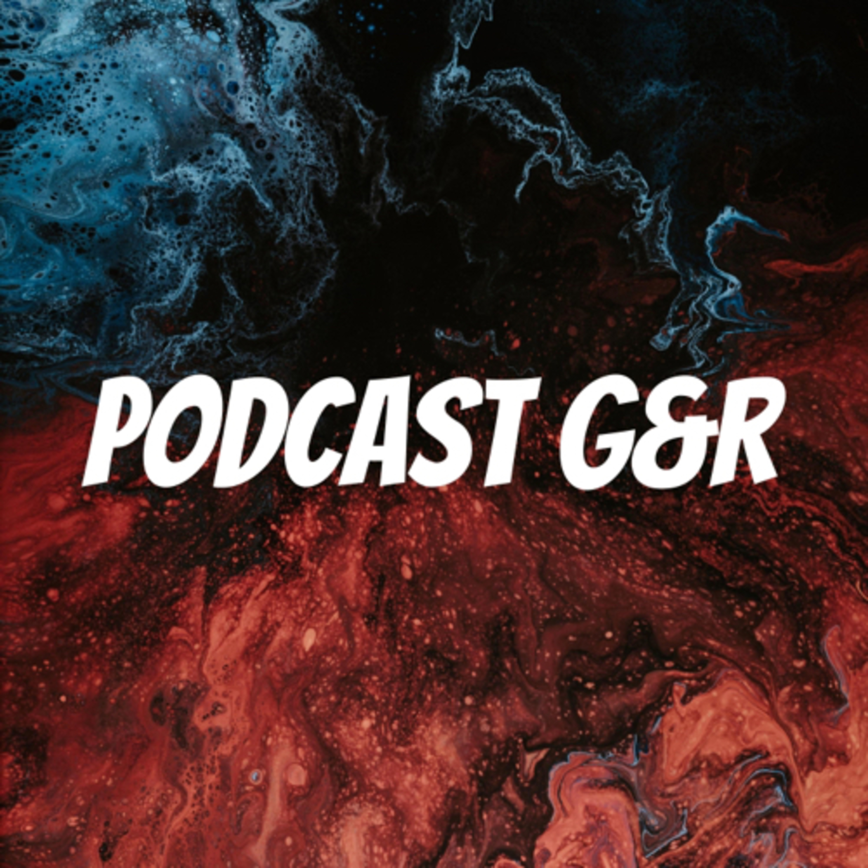 Podcast G&R