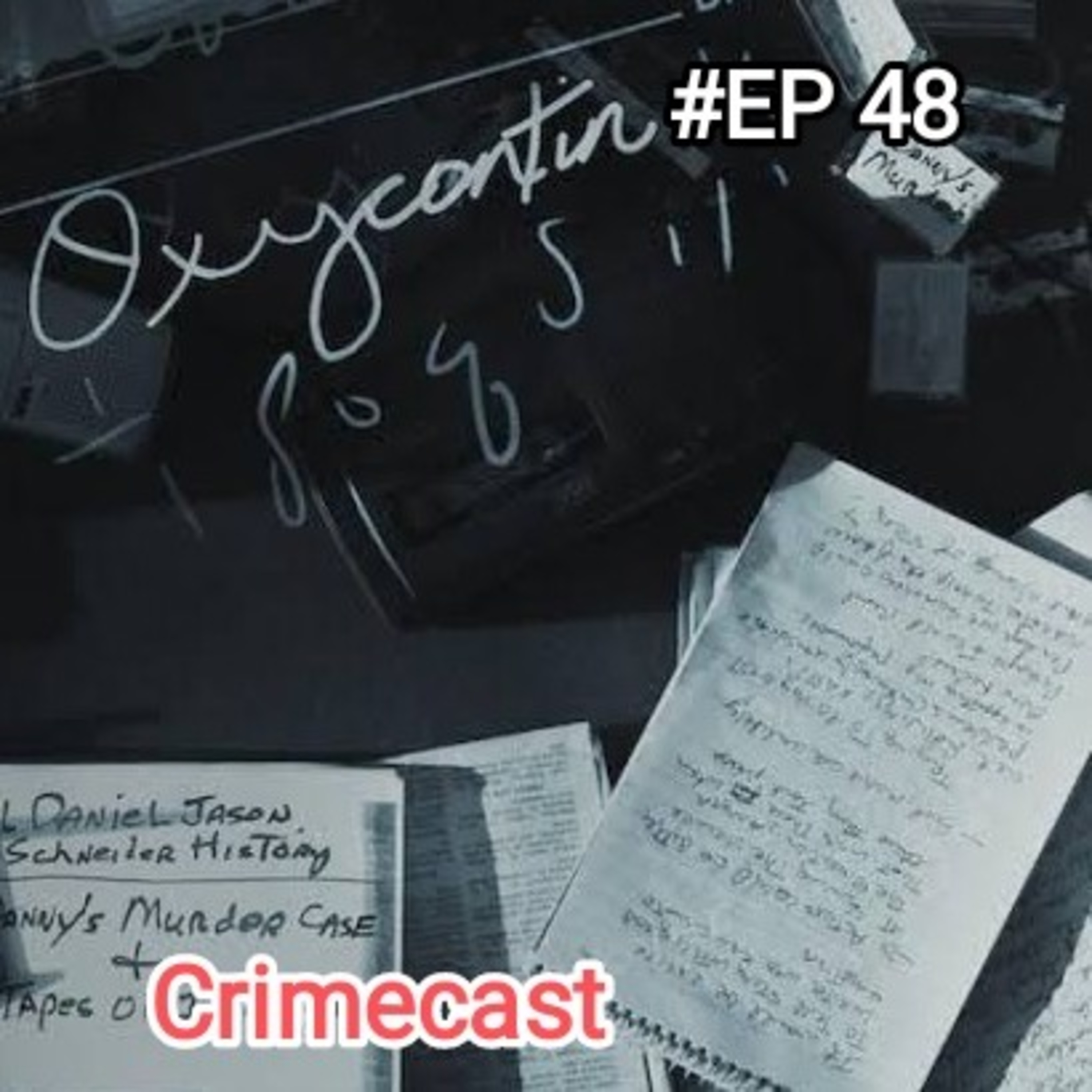 🎙️ EP 48! O Comovente Caso do Farmacêutico Dan Schneider (Parte 2) episode artwork