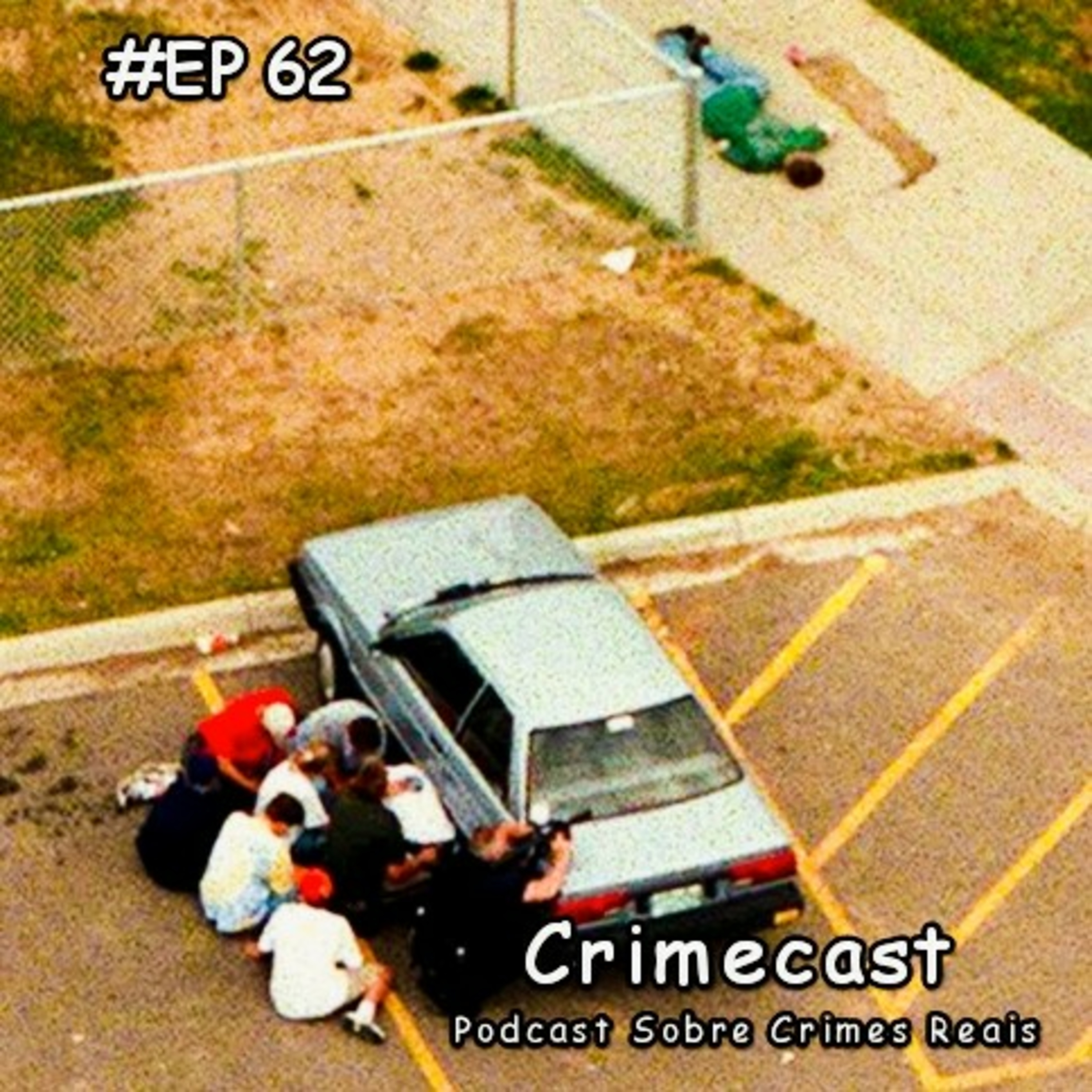 🎙️ EP 62! O Massacre de Columbine (Parte 2) episode artwork