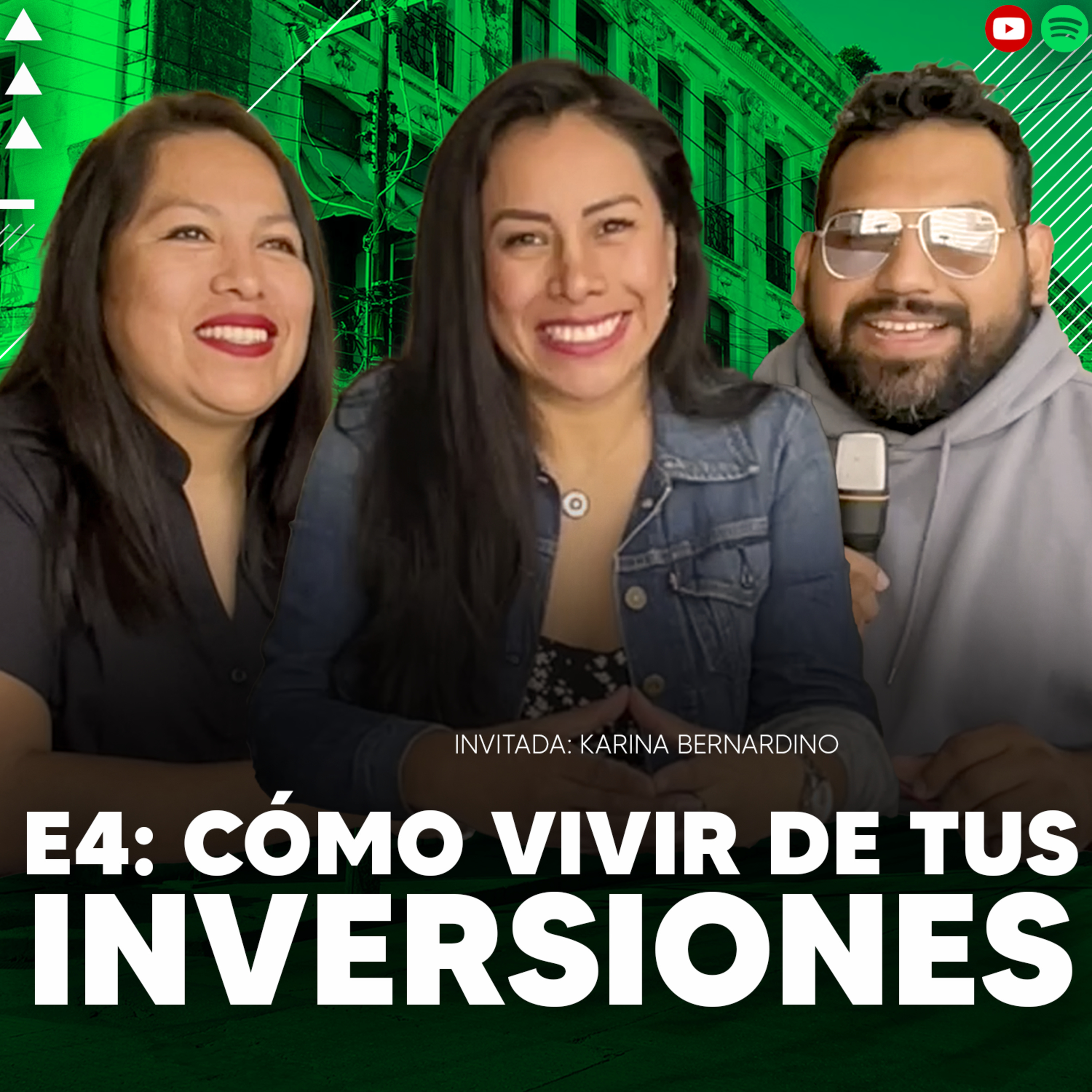 E4 - Cómo vivir de tus inversiones ft Karina Bernardino - El Gran Podcast Inmobiliario episode artwork