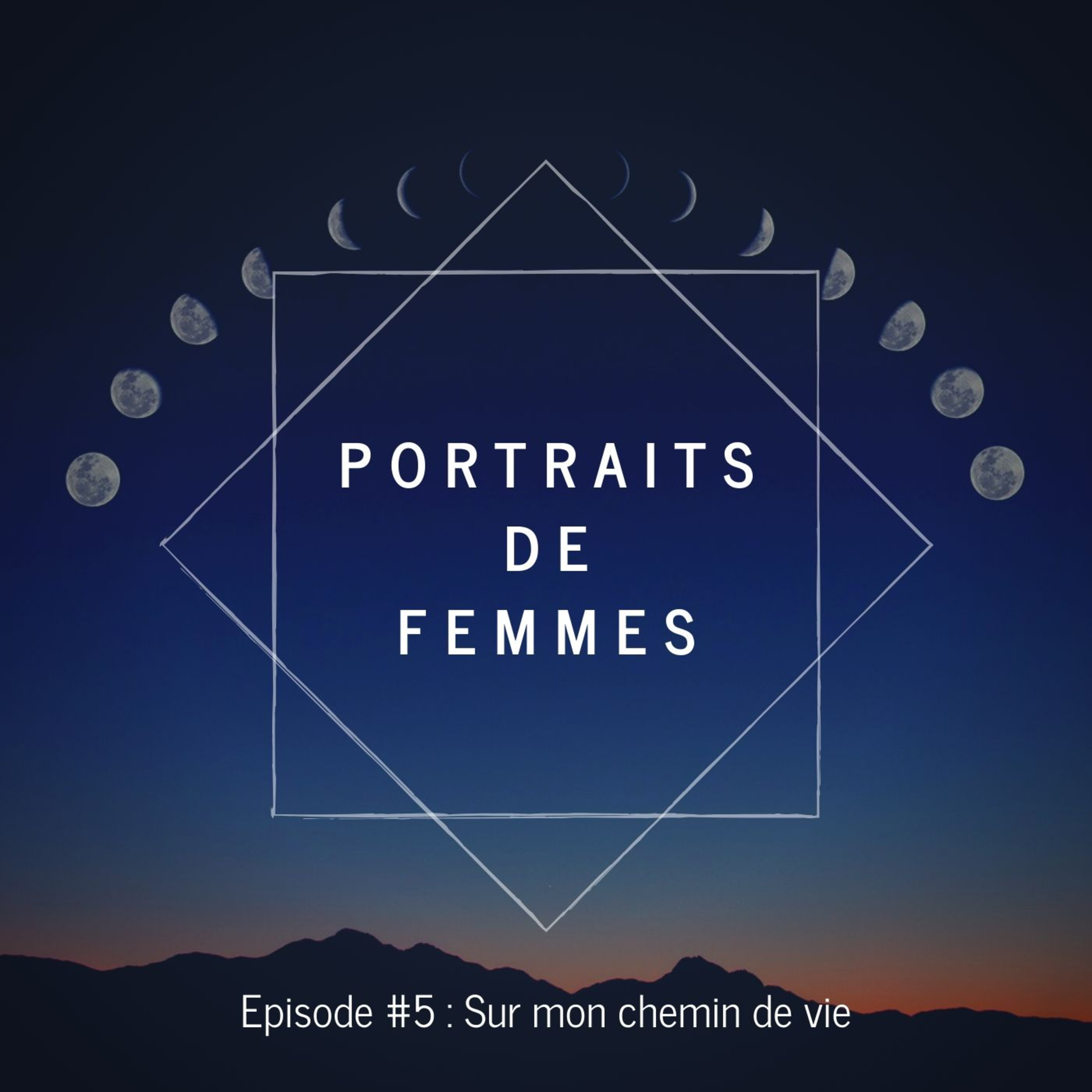 #5 - Sur mon chemin de vie episode artwork