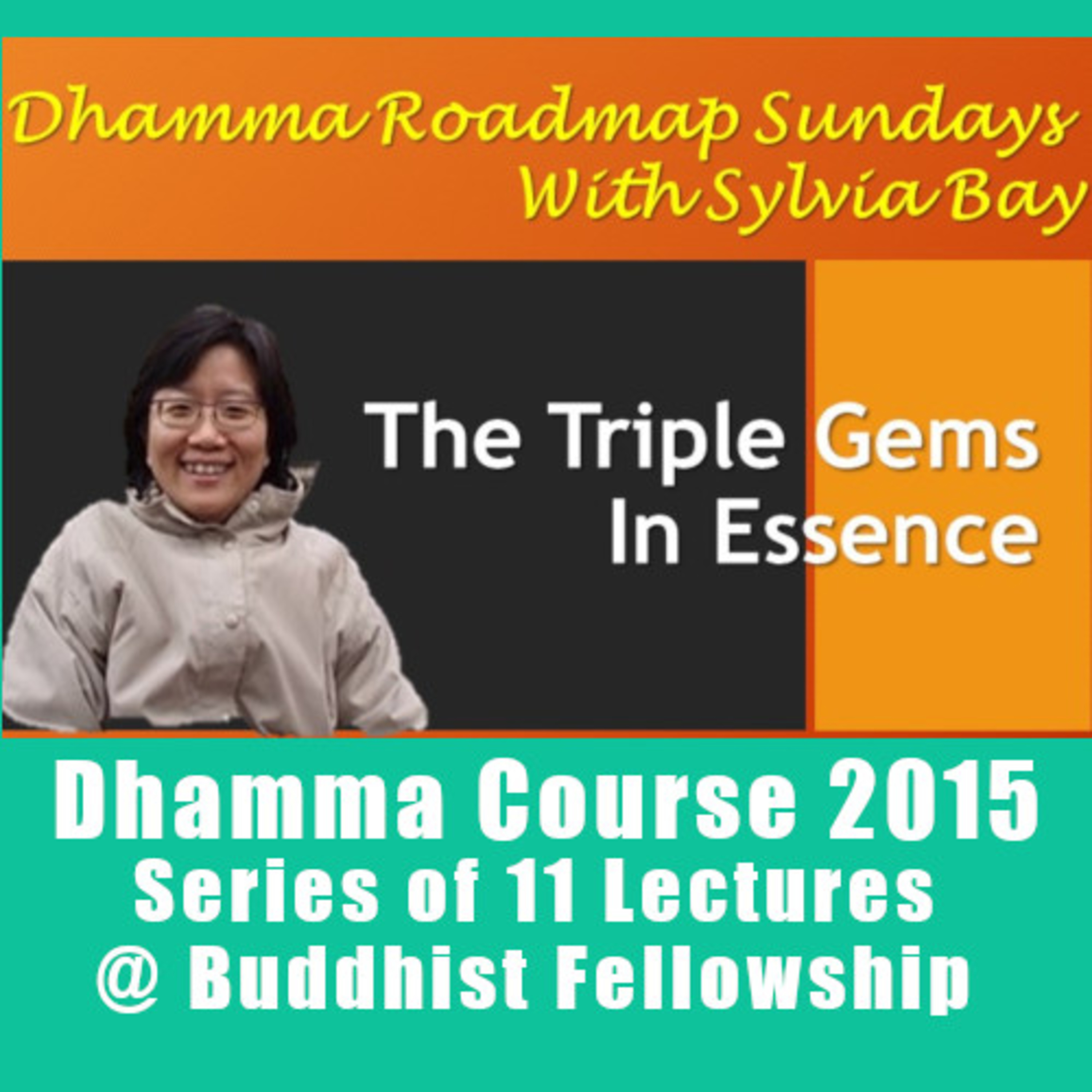 2015.0913 | TGE 10 Seeing Dhamma - Anattā by Sylvia Bay episode artwork