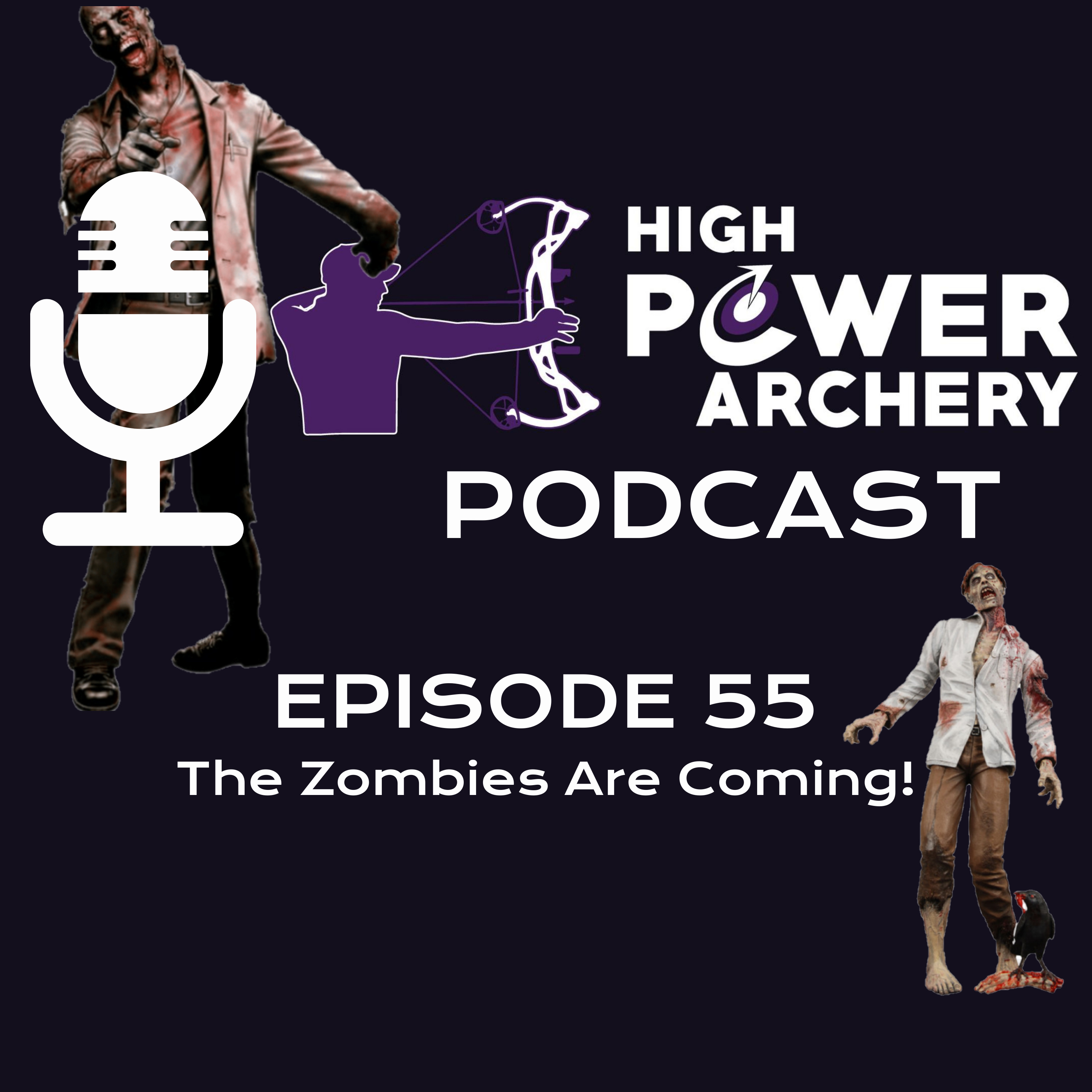 Episode 55 - The Zombies Are Coming! episode artwork
