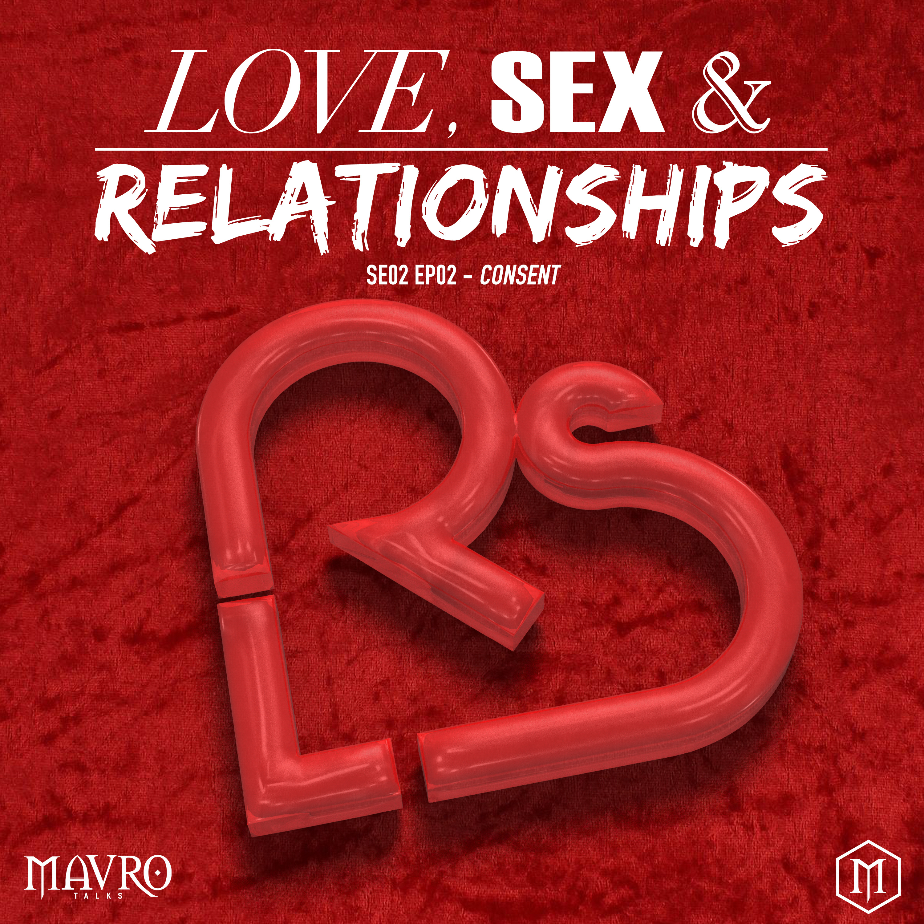 Love, Sex & Relationships
