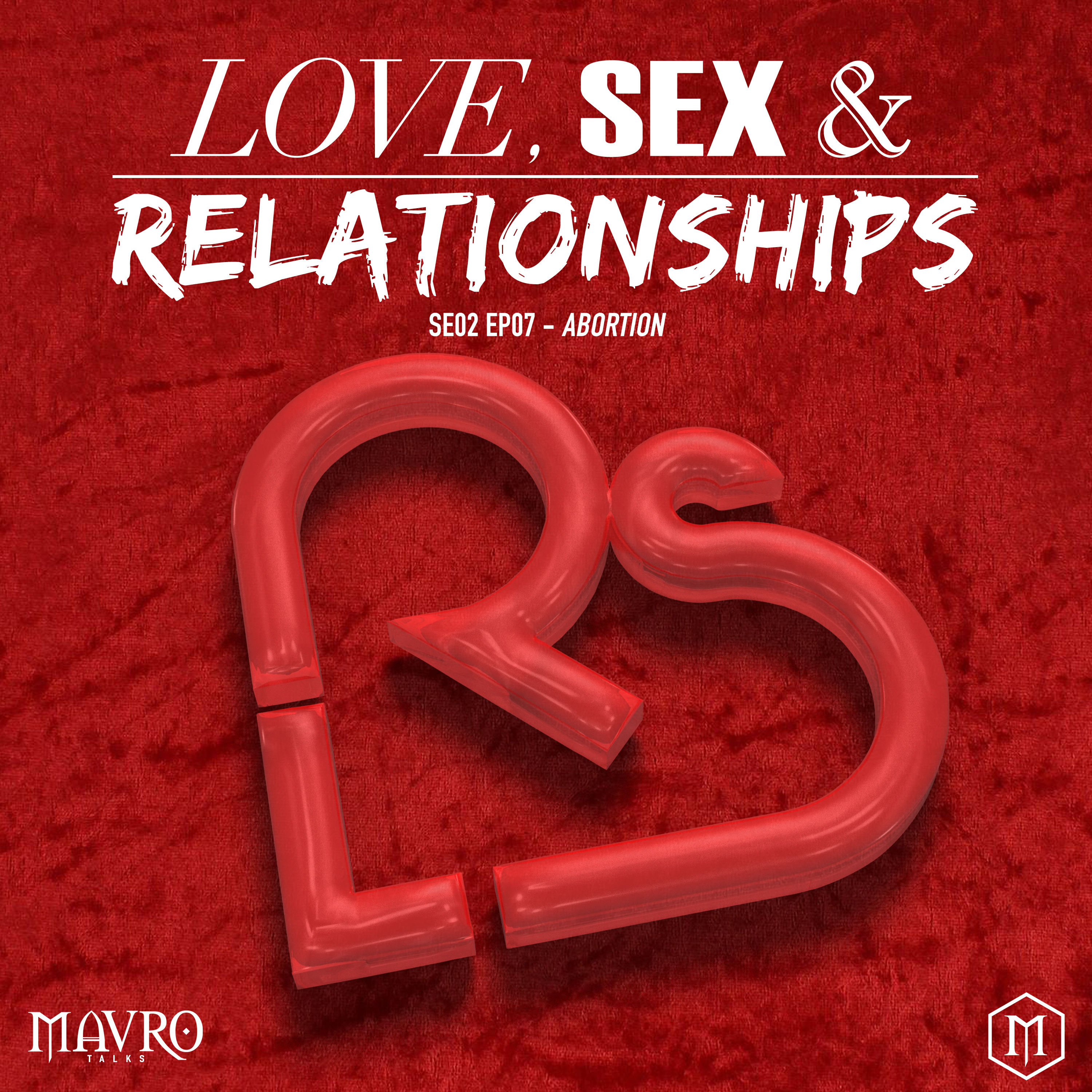 Love, Sex & Relationships