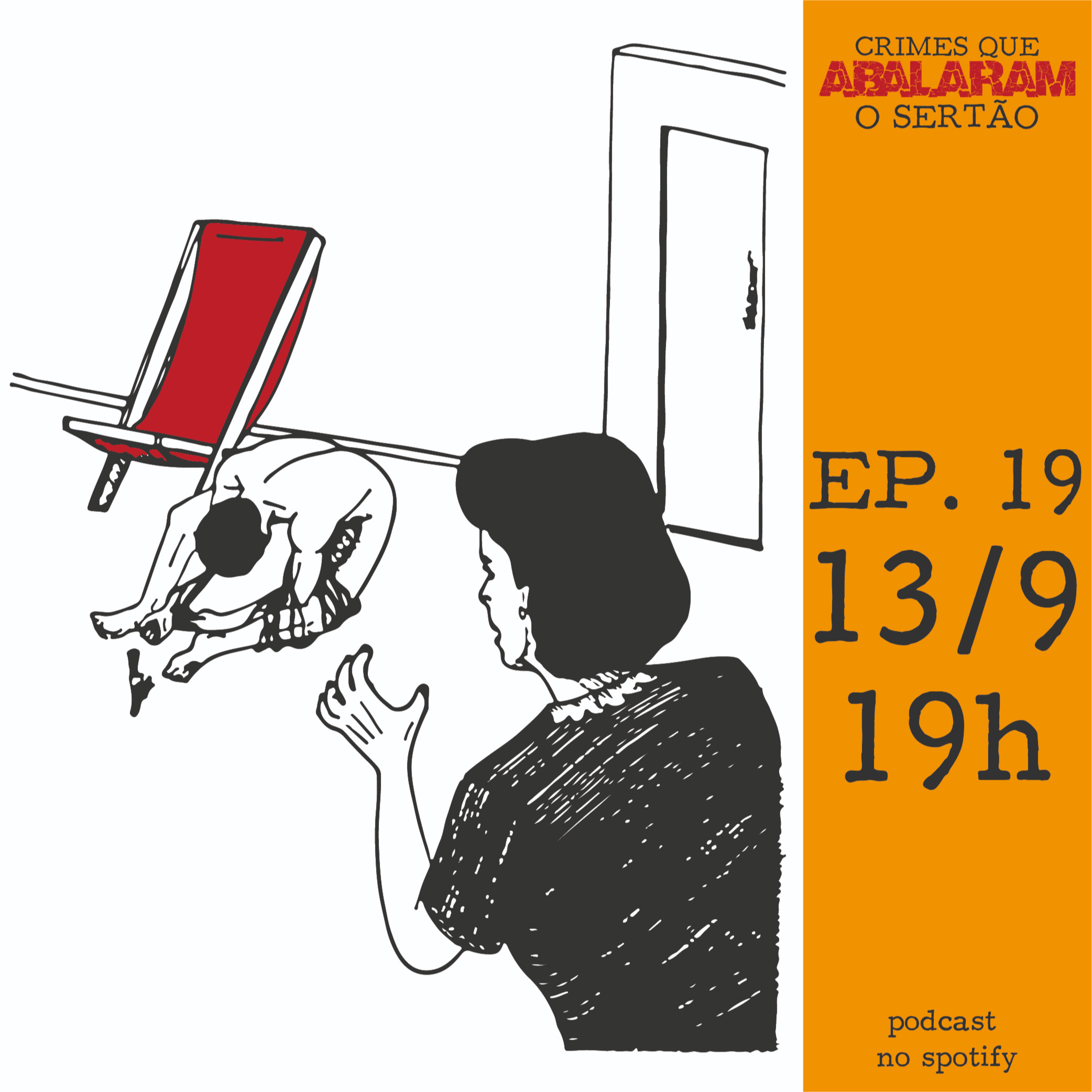 Crimes que abalaram o Sertão