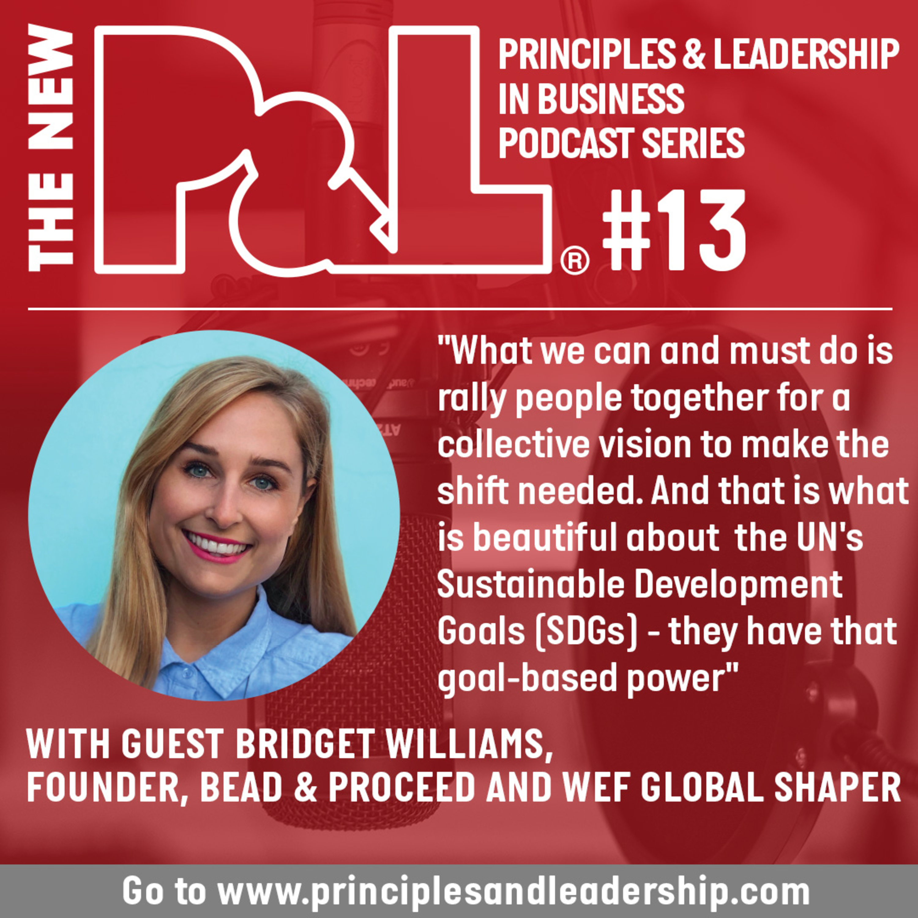 The New P&L speaks to WEF 'Global Shaper' and Bead&Proceed founder, Bridget Williams episode artwork