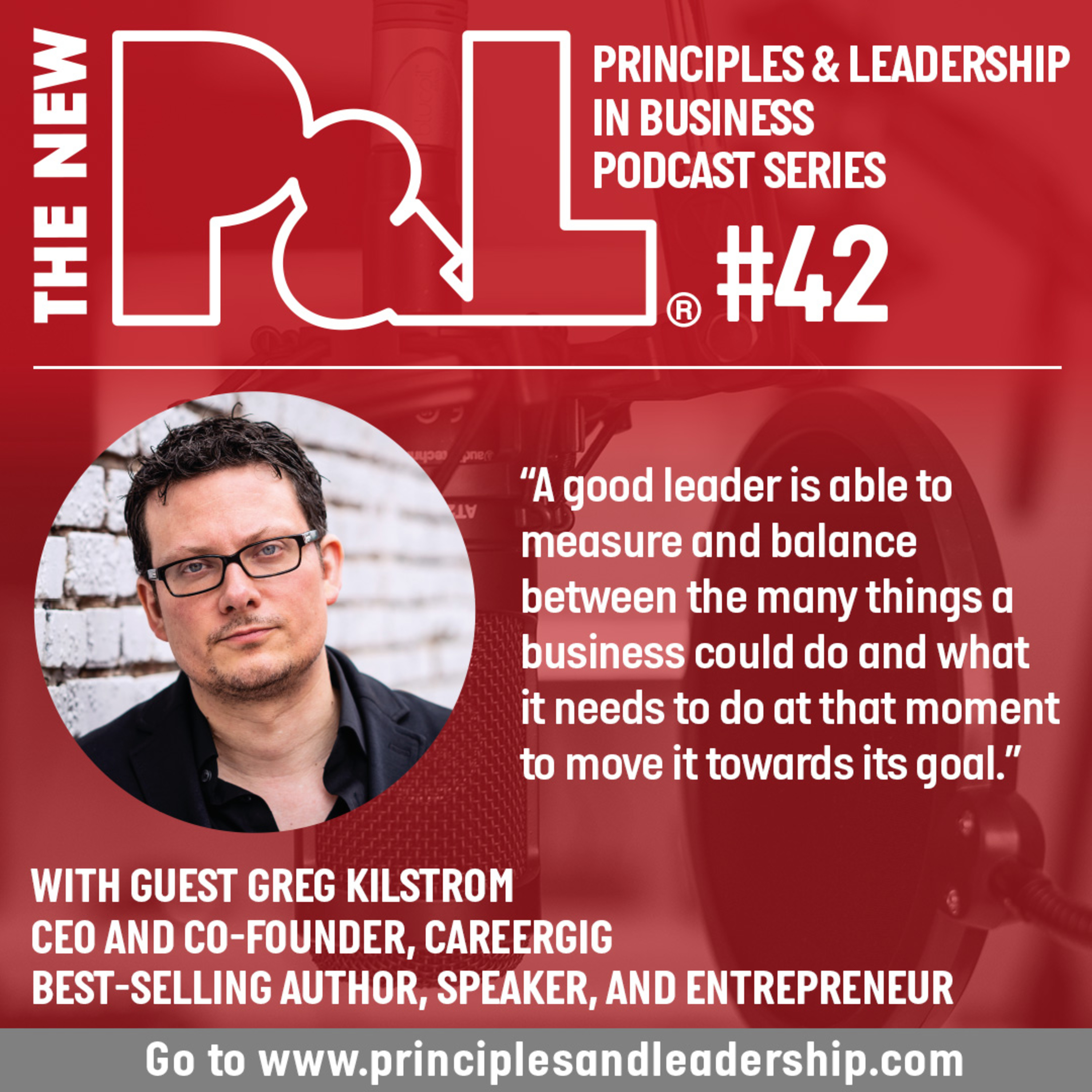The New P & L - Principles and Leadership in Business