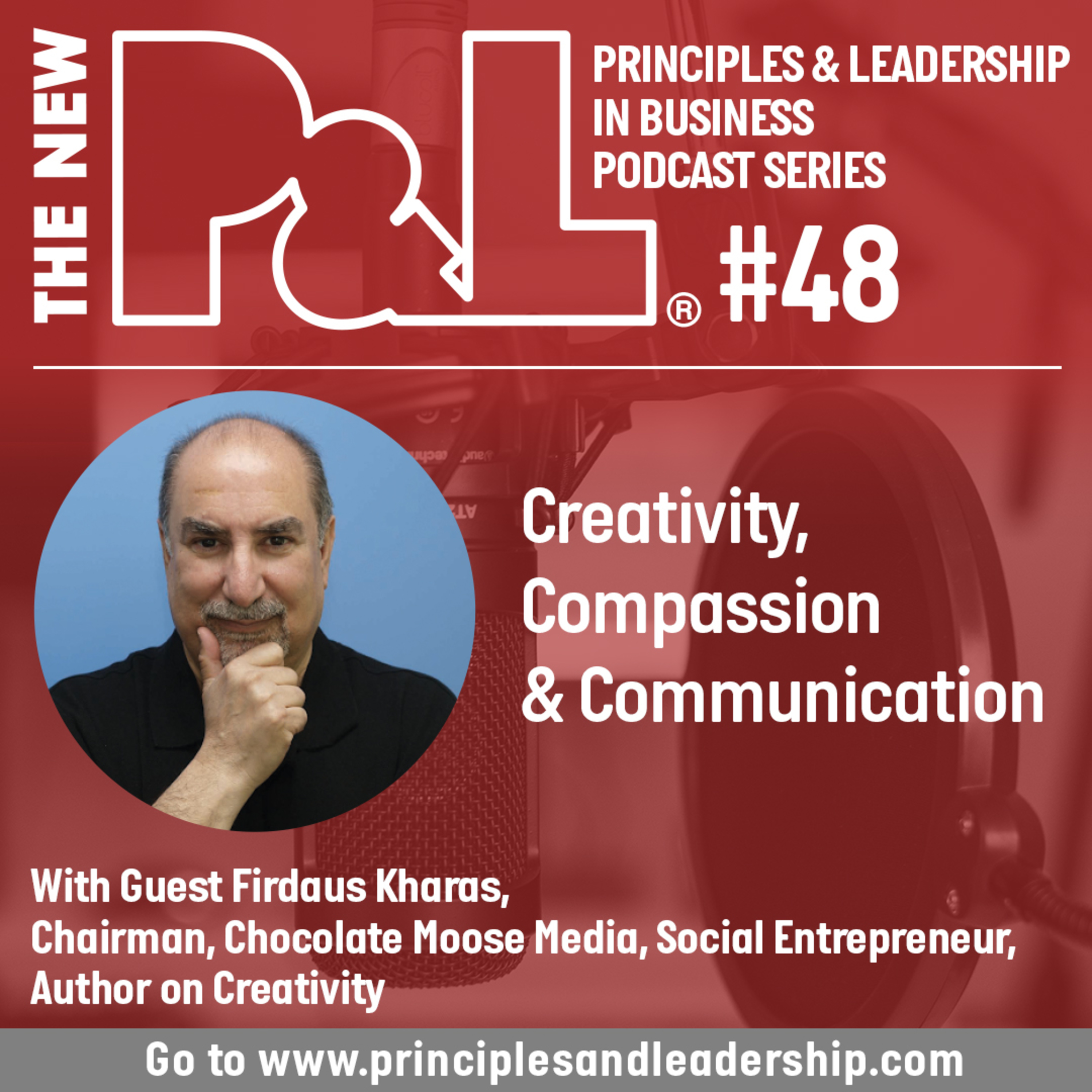 The New P&L speaks to world-renowned social entrepreneur, humanitarian and creativity thought leader, Firdaus Kharas episode artwork