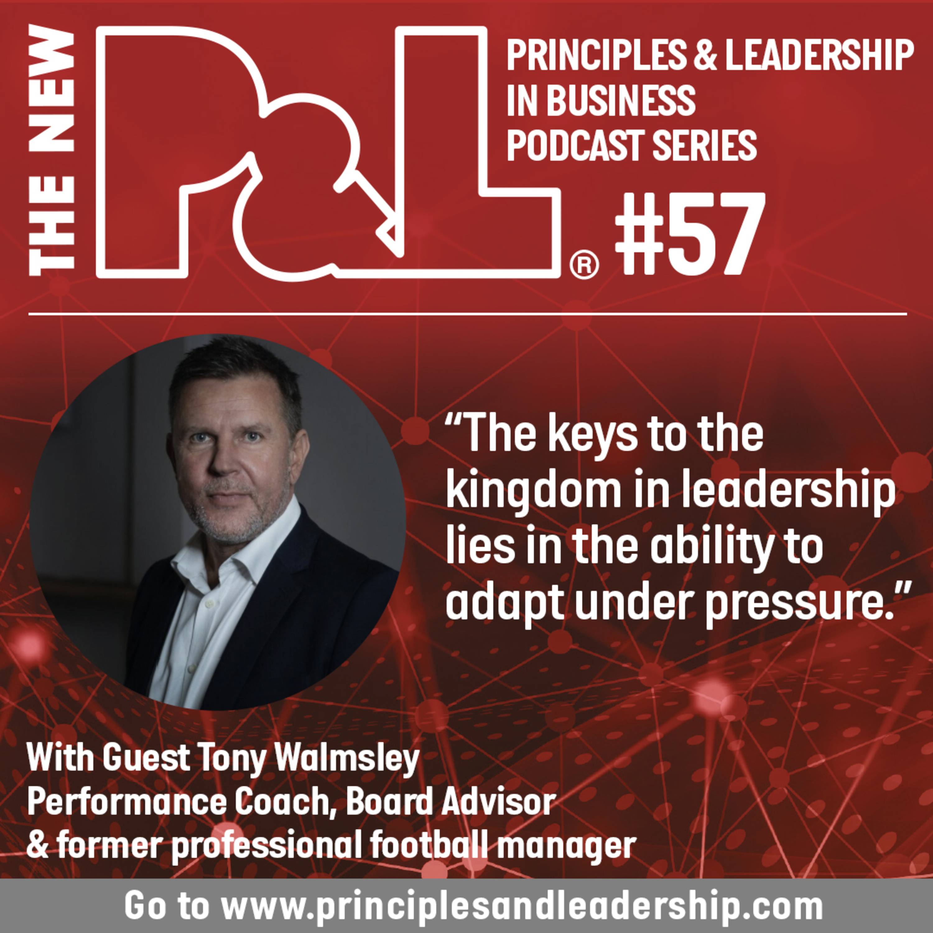 The New P & L - Principles and Leadership in Business