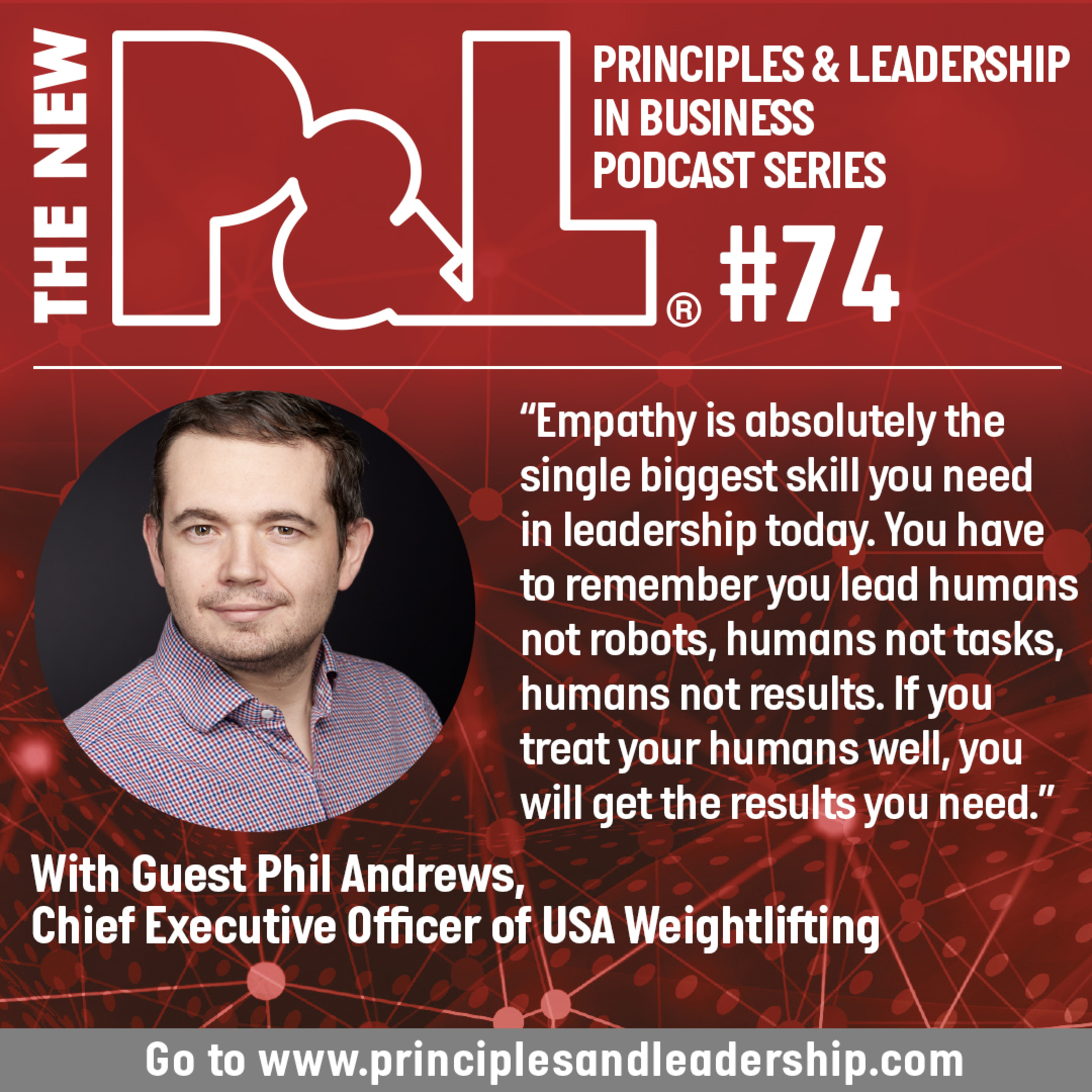 The New P & L - Principles and Leadership in Business