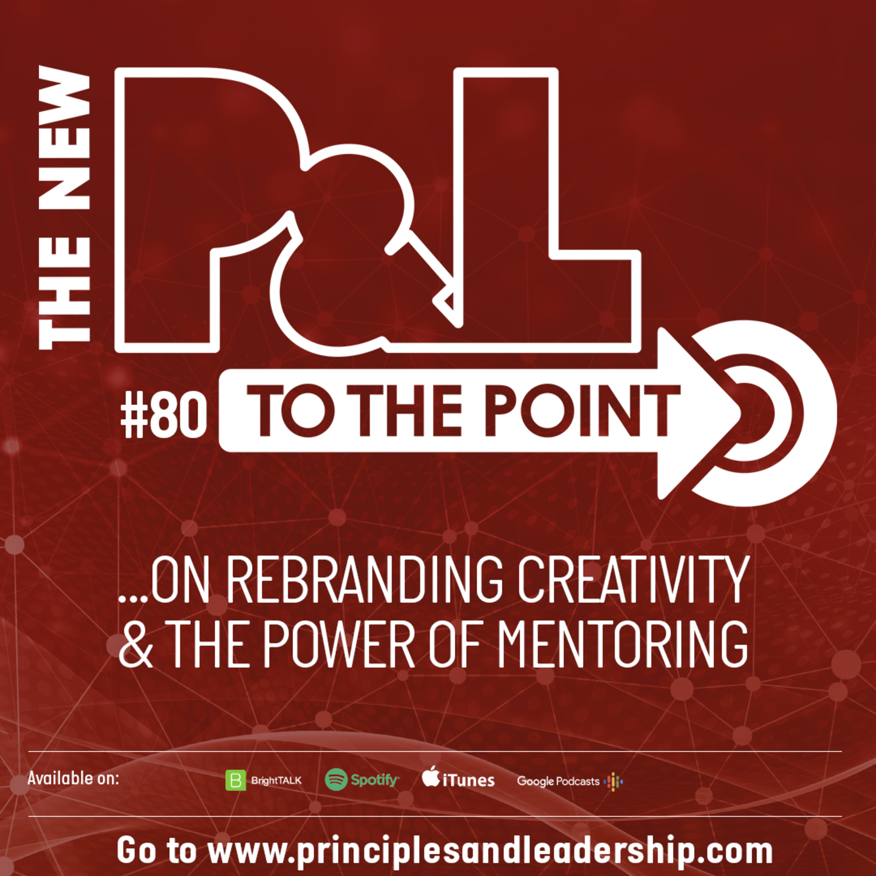 The New P&L TO THE POINT on Rebranding Creativity & the Power of Mentoring  episode artwork