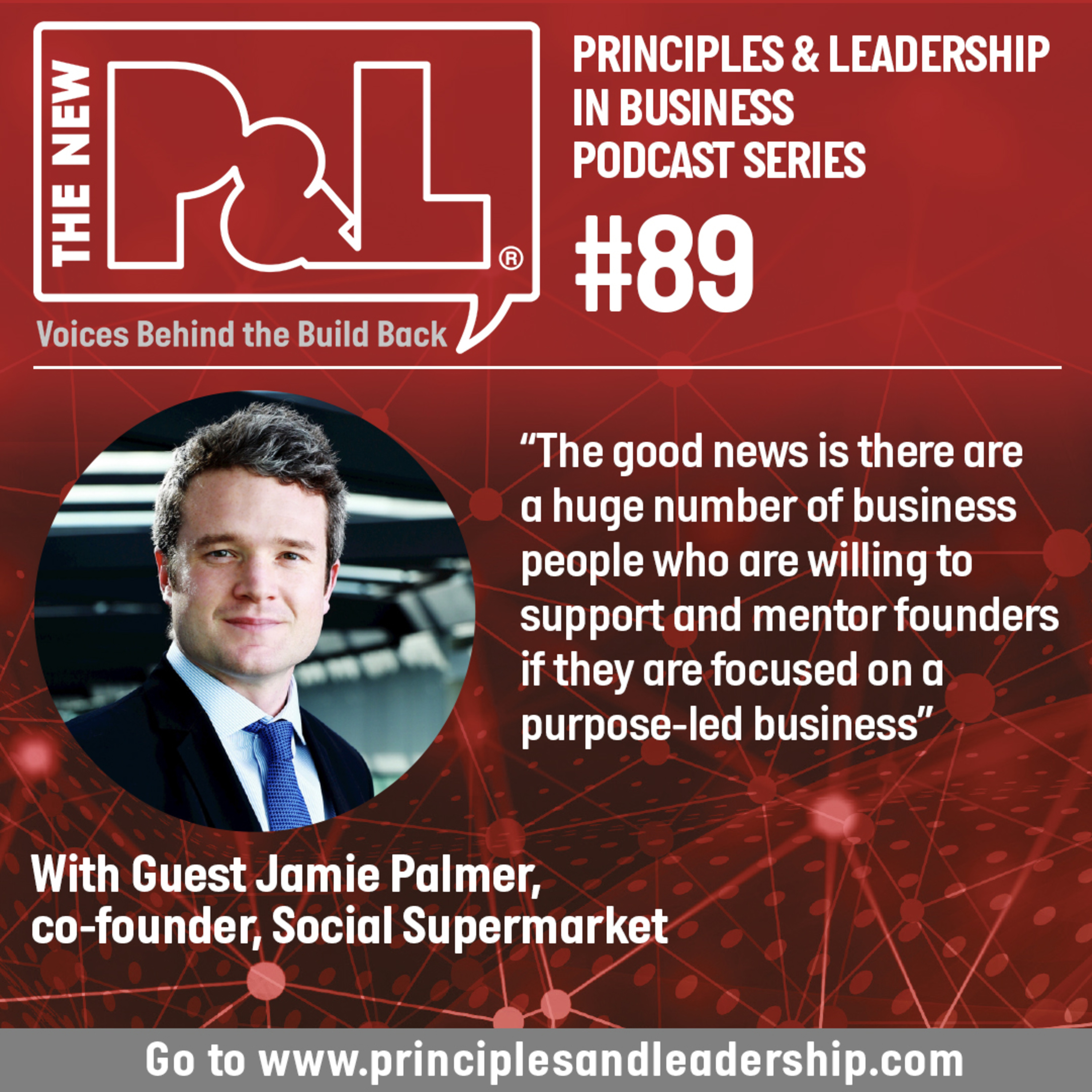 The New P & L - Principles and Leadership in Business