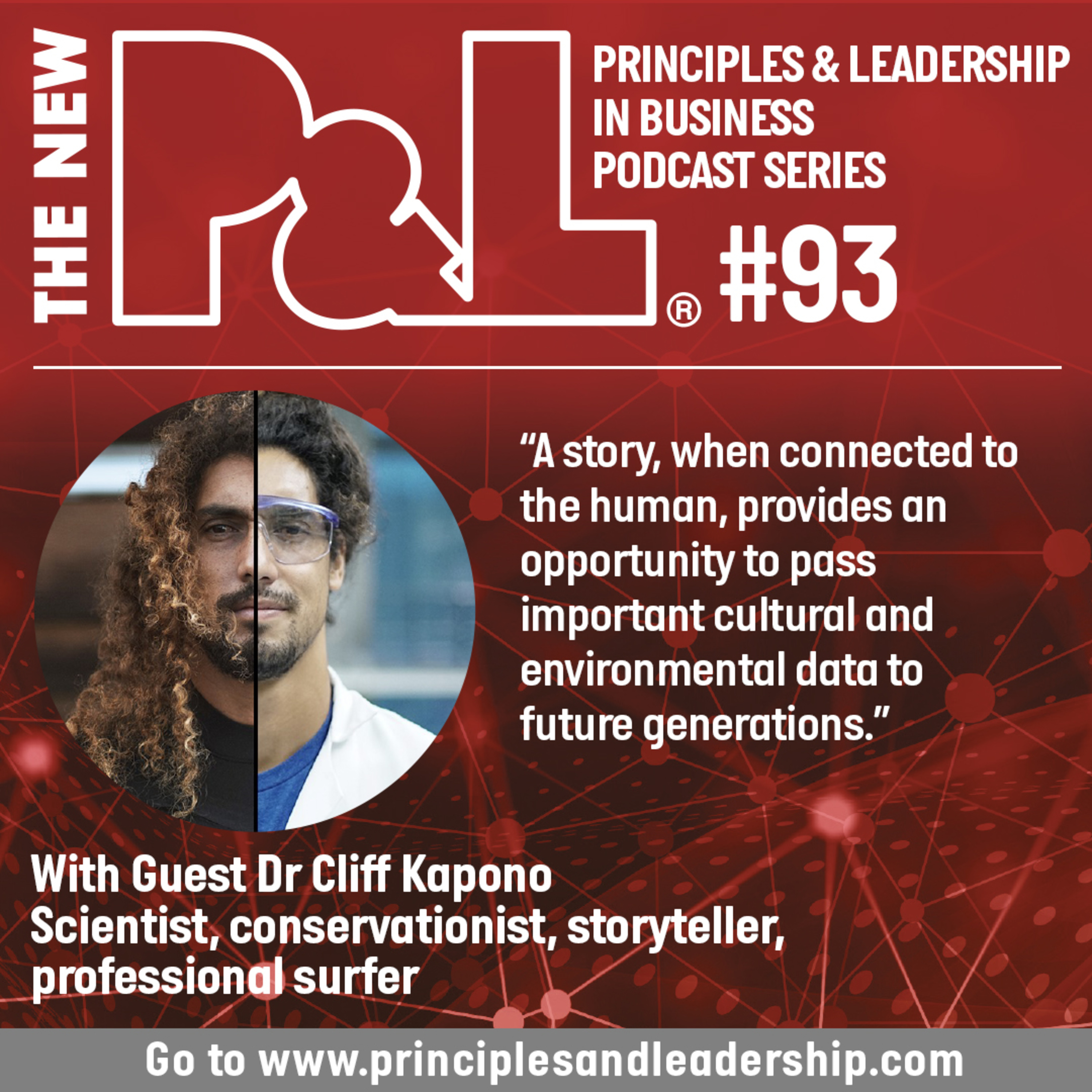 The New P&L speaks to with Dr. Cliff Kapono - highly-respected scientist, environmentalist, professional surfer, storyteller & conservationist episode artwork
