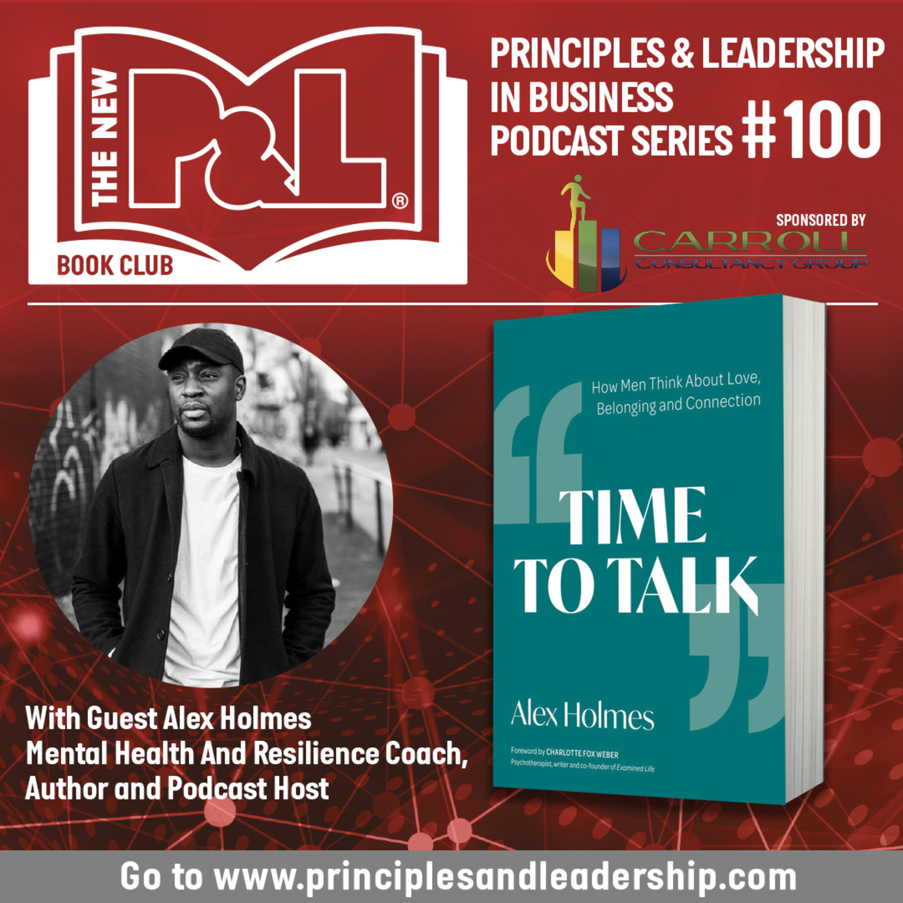 BONUS EPISODE: The New P&L Business Book Review Club speaks to Alex Holmes, author of TIME TO TALK episode artwork