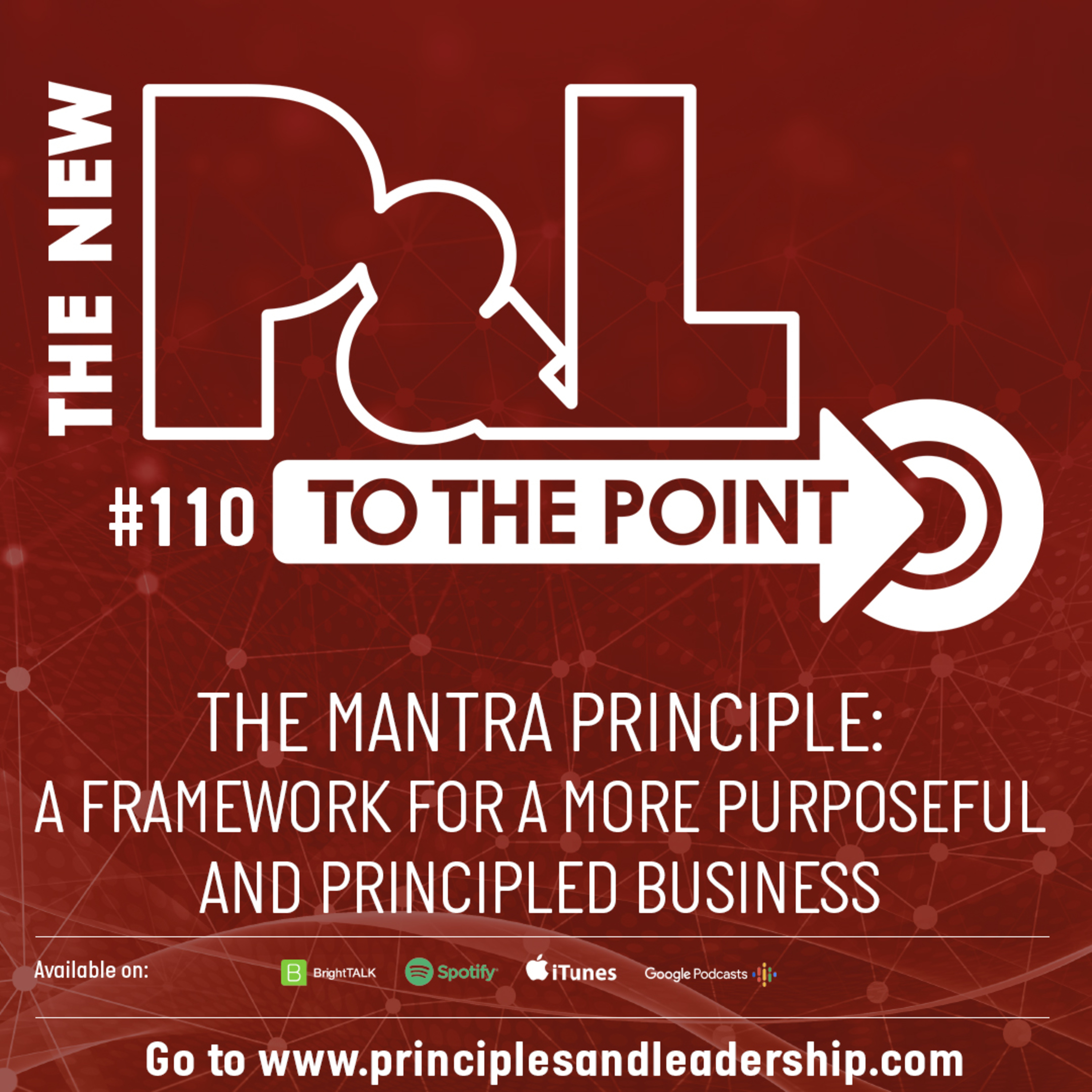 The New P&L TO THE POINT on The MANTRA Principle - a Framework for a more Purposeful and Principled Business  episode artwork