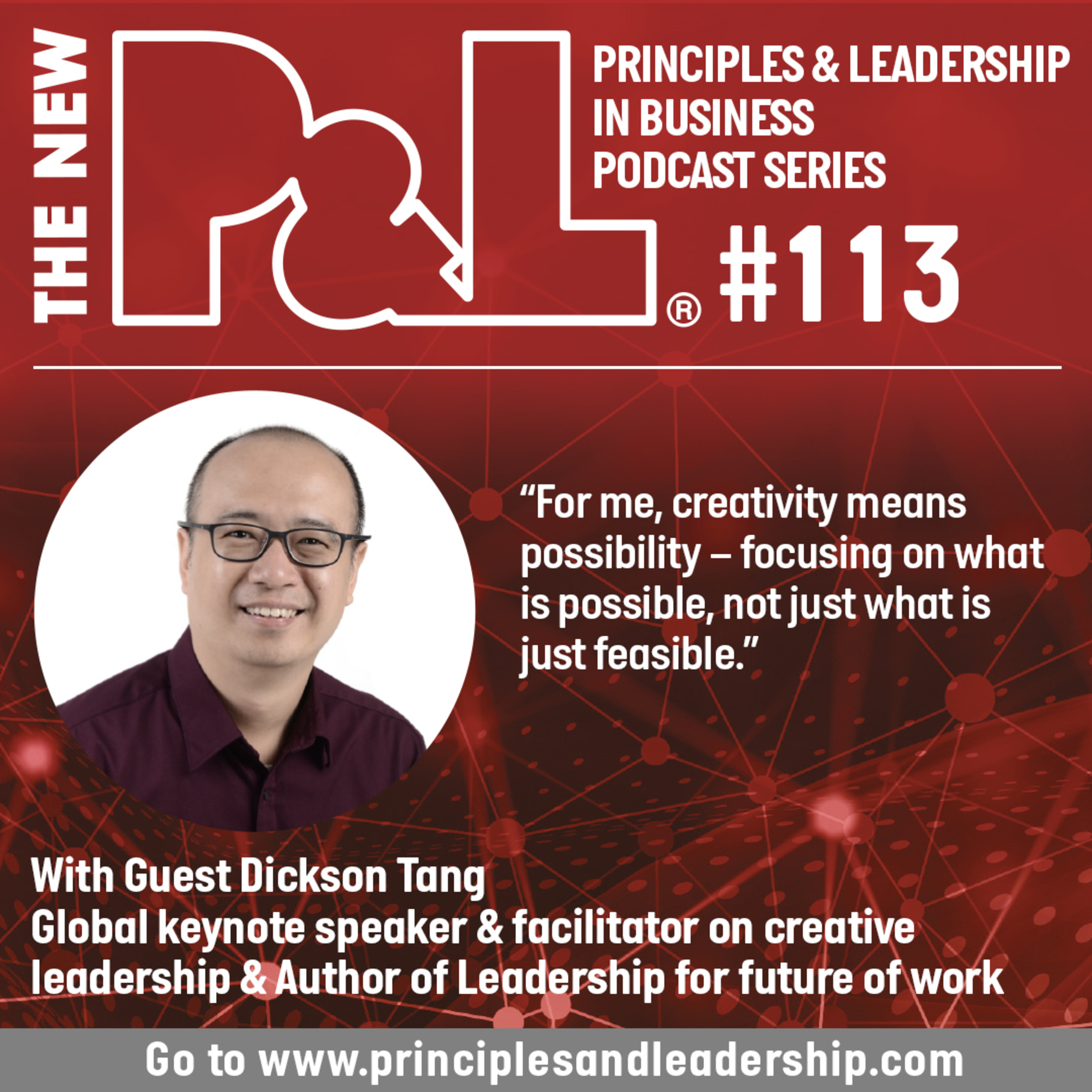The New P&L speaks to global Creative Leadership expert, Dickson Tang  episode artwork