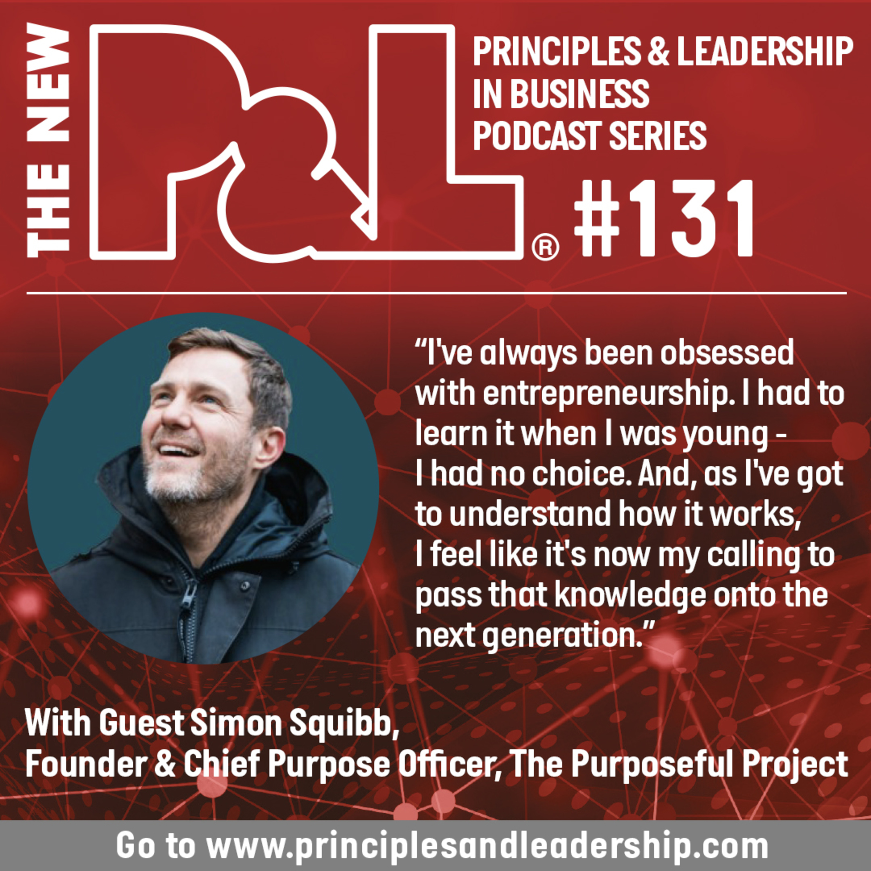 The New P&L speaks to Simon Squibb, Founder & Chief Purpose Officer, The Purposeful Project episode artwork