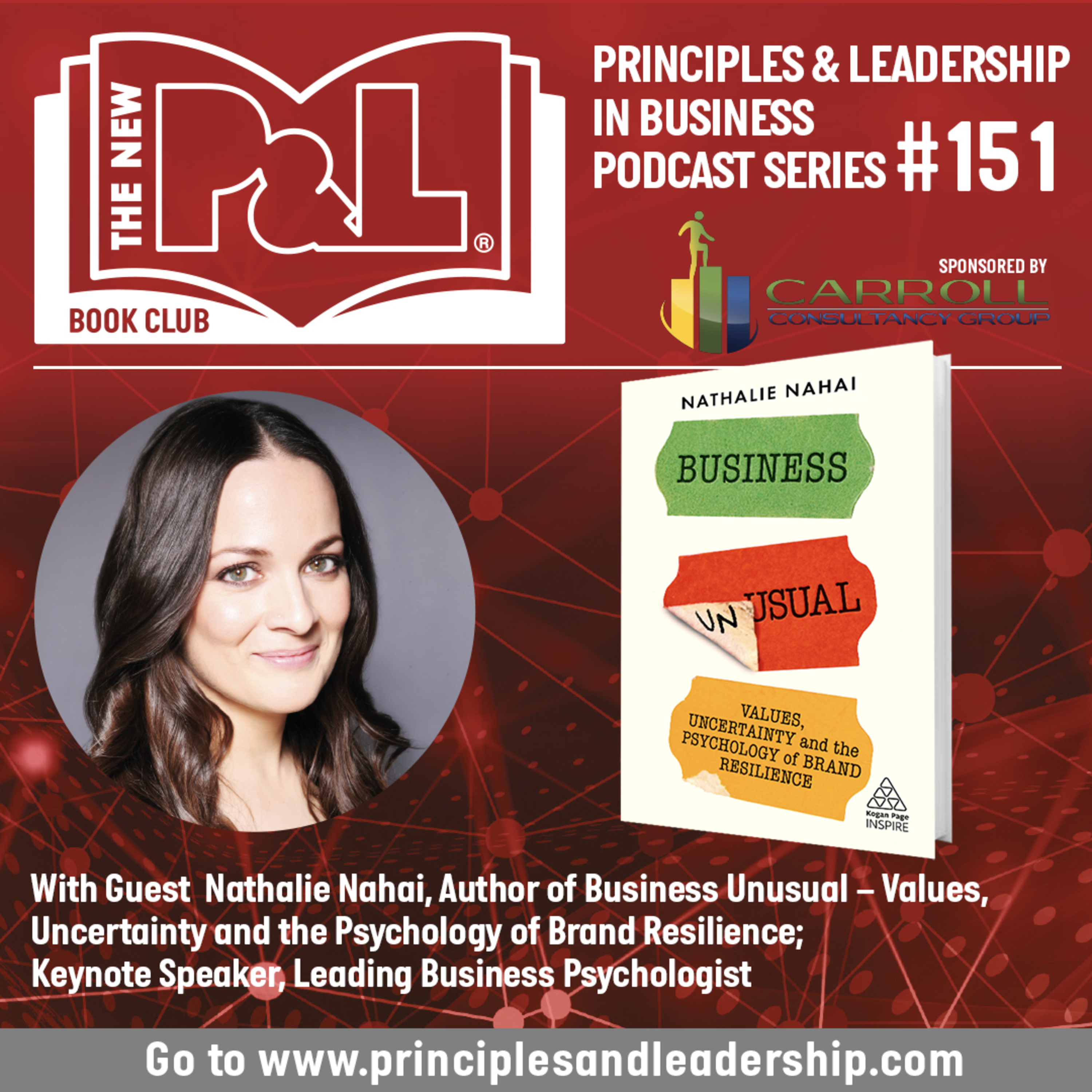 The New P & L - Principles and Leadership in Business