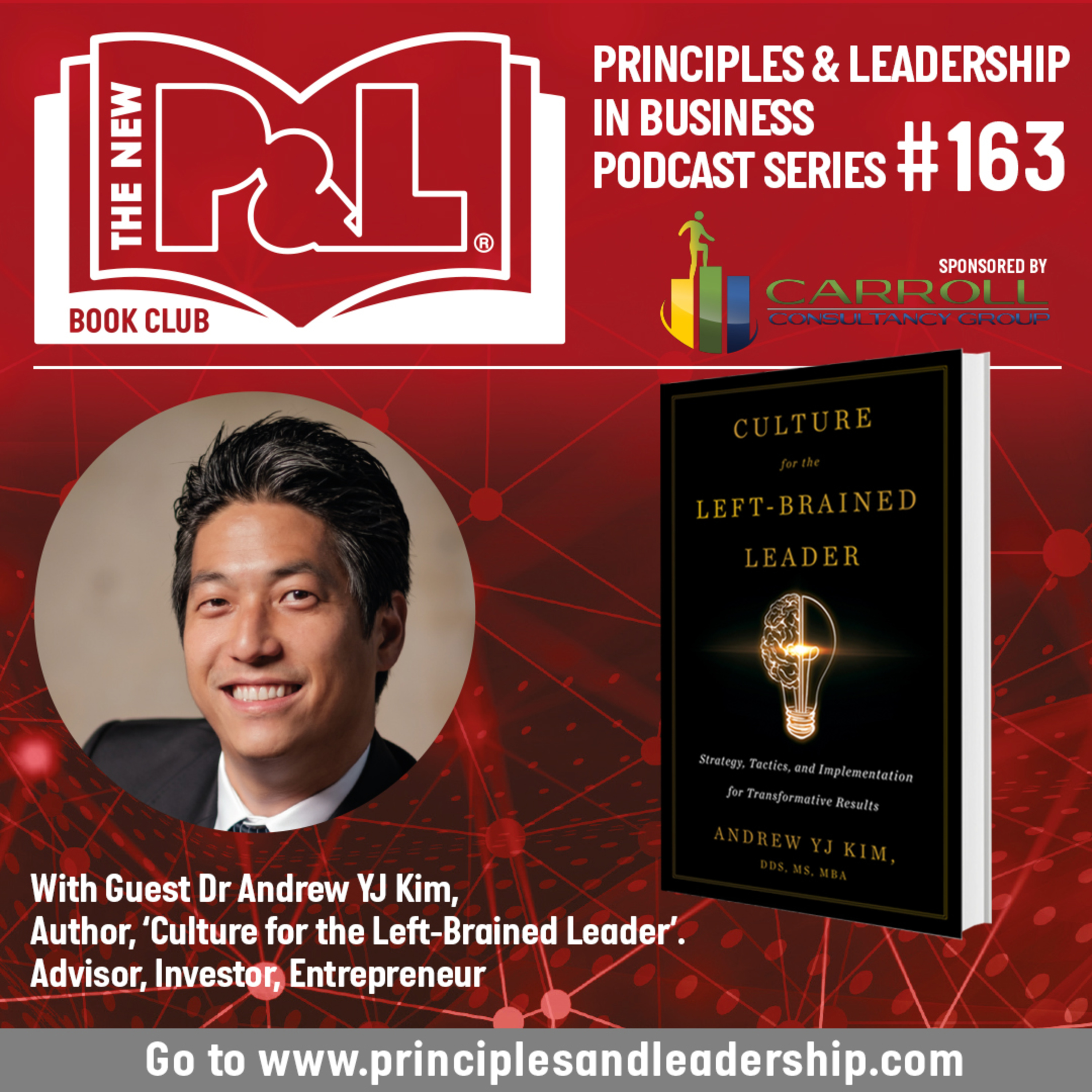 The New P&L Business Book Review Club speaks to Dr Andrew YJ Kim, author of Culture for the Left-Brained Leader  episode artwork