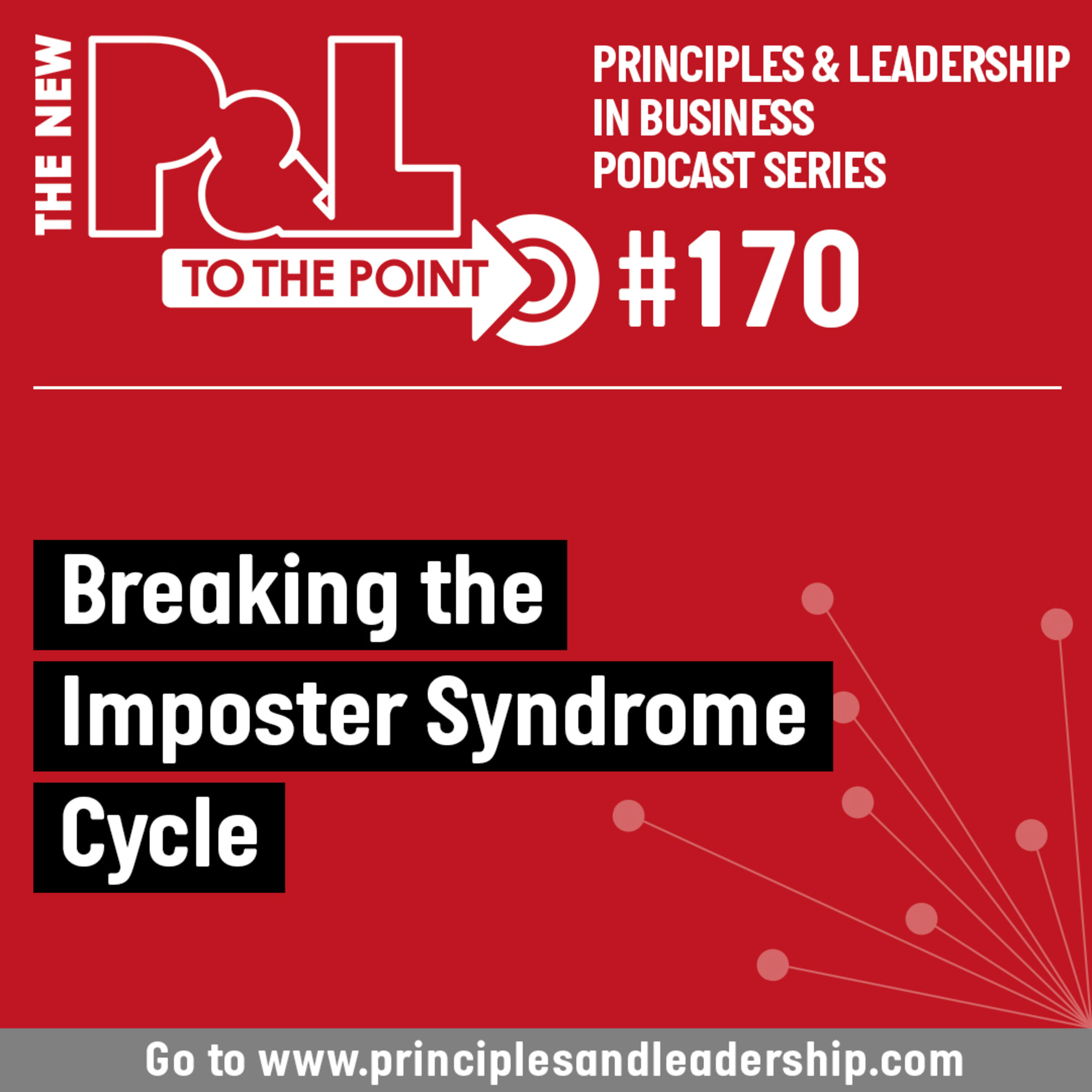 The New P&L TO THE POINT on Breaking the Imposter Syndrome Cycle episode artwork